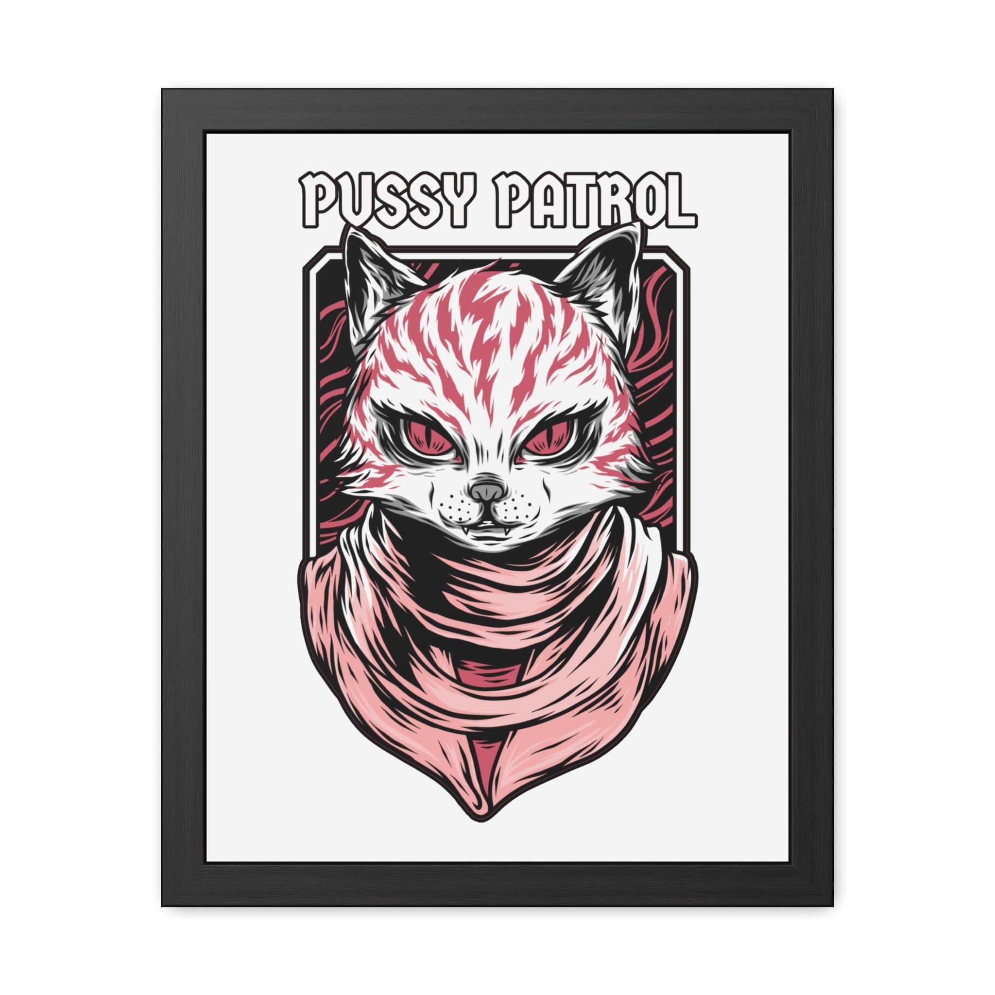 Pussy Patrol - Framed Poster - Witty Twisters Fashions