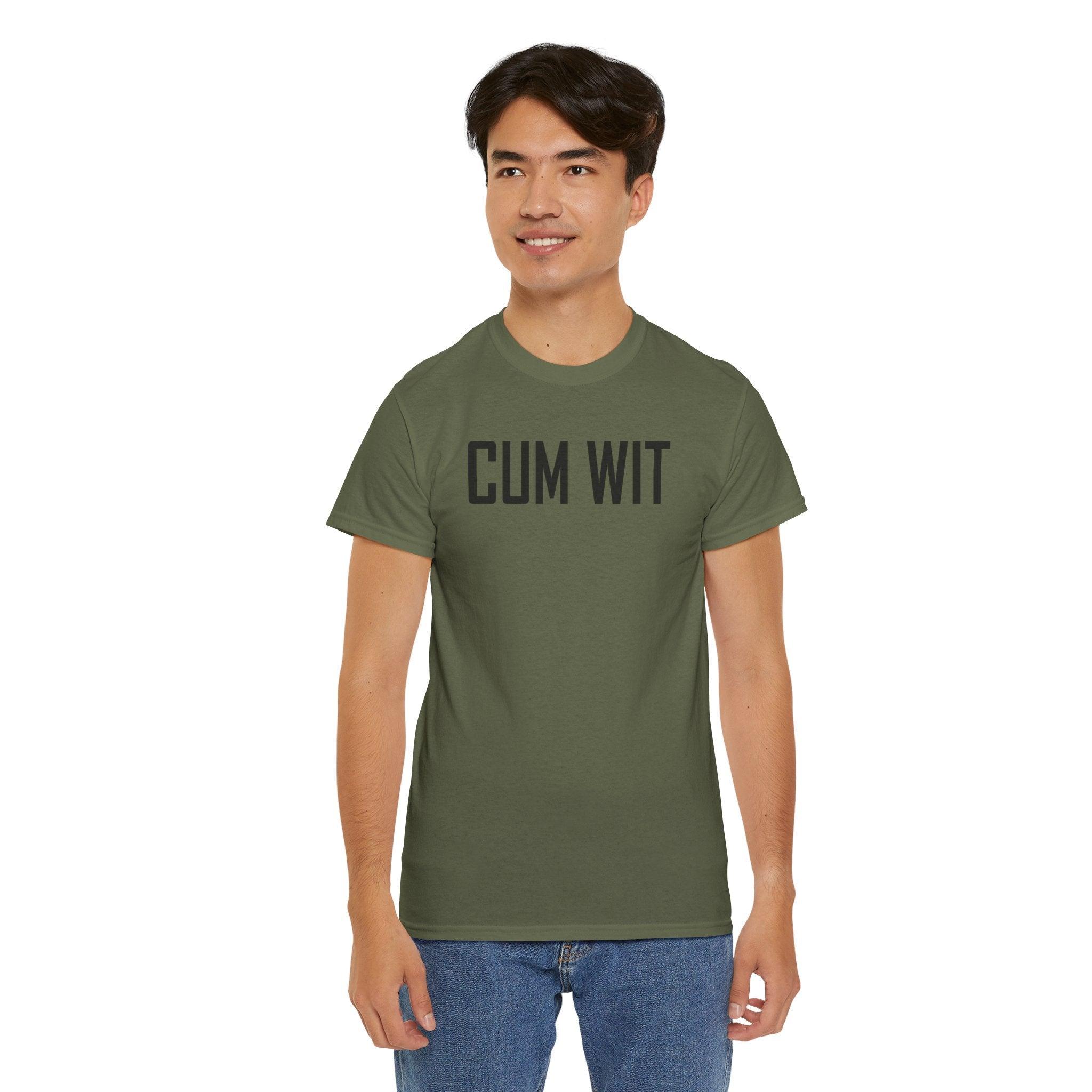 Cum Wit - T-Shirt - Witty Twisters Fashions