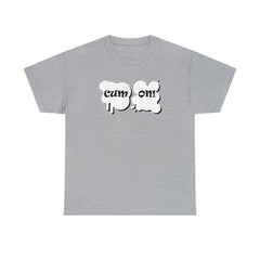 Cum On! - T-Shirt - Witty Twisters Fashions