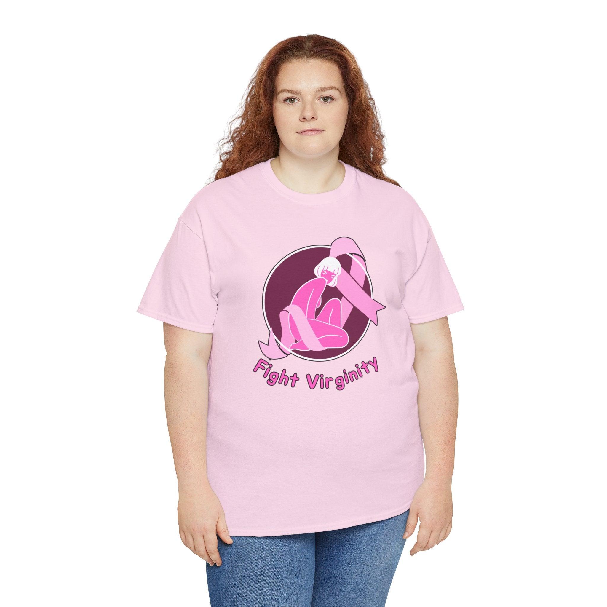 Fight Virginity - T-Shirt - Witty Twisters Fashions