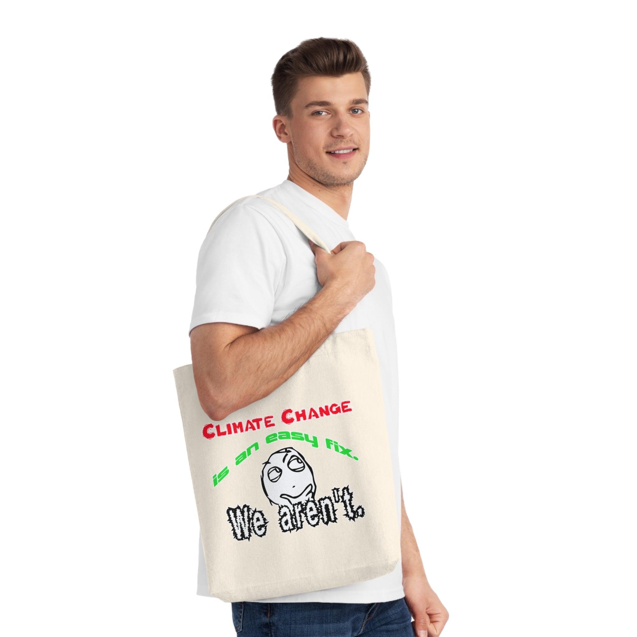 Climate Change Is An Easy Fix. We Aren't. - Woven Tote Bag