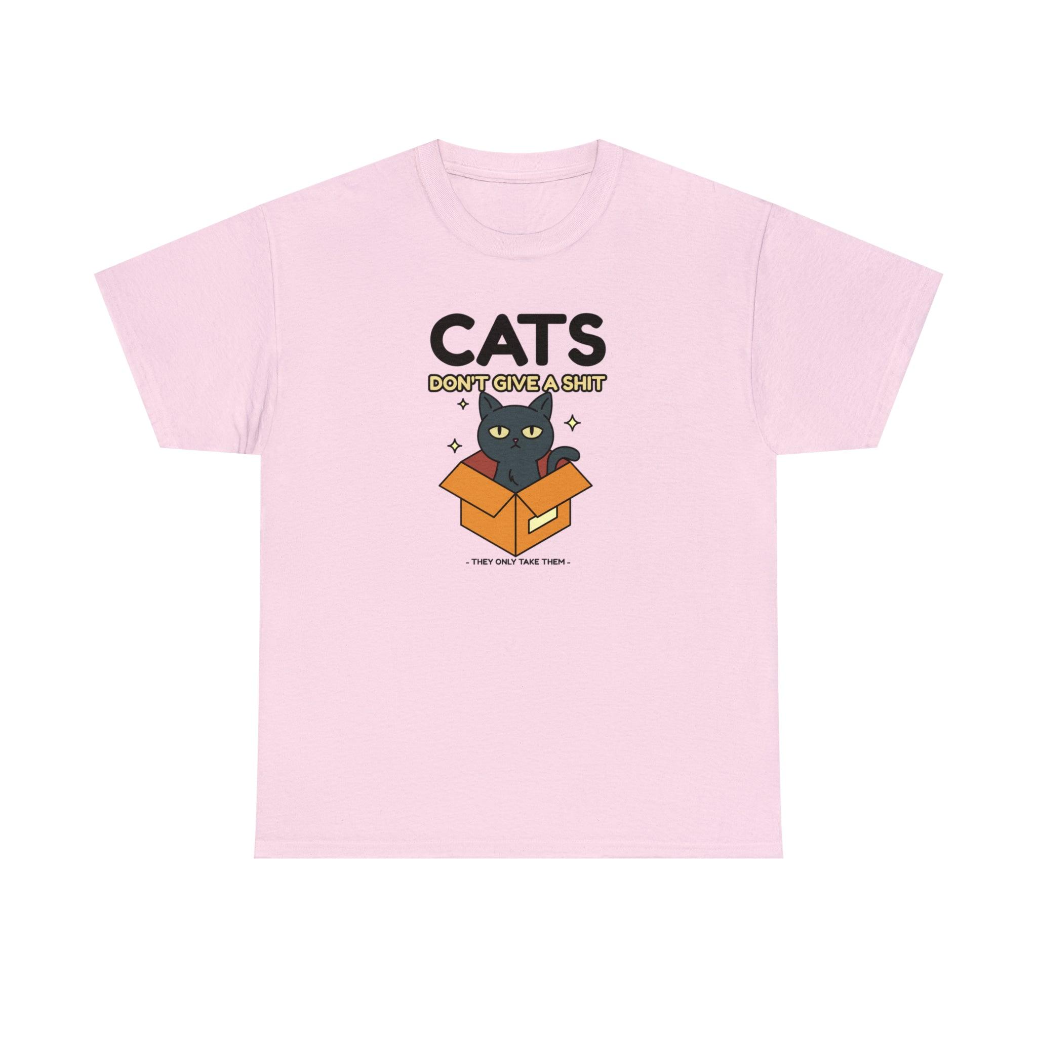 Cats don't give a shit They only take them - T-Shirt - Witty Twisters Fashions