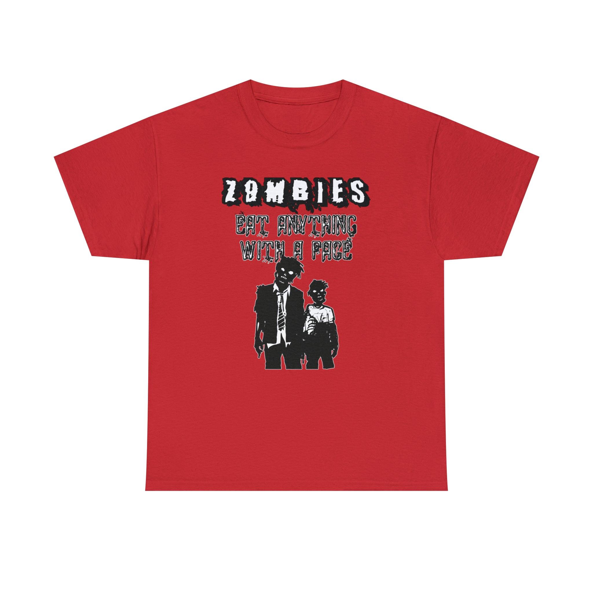 Zombies Eat Anything With A Face - T-Shirt - Witty Twisters Fashions