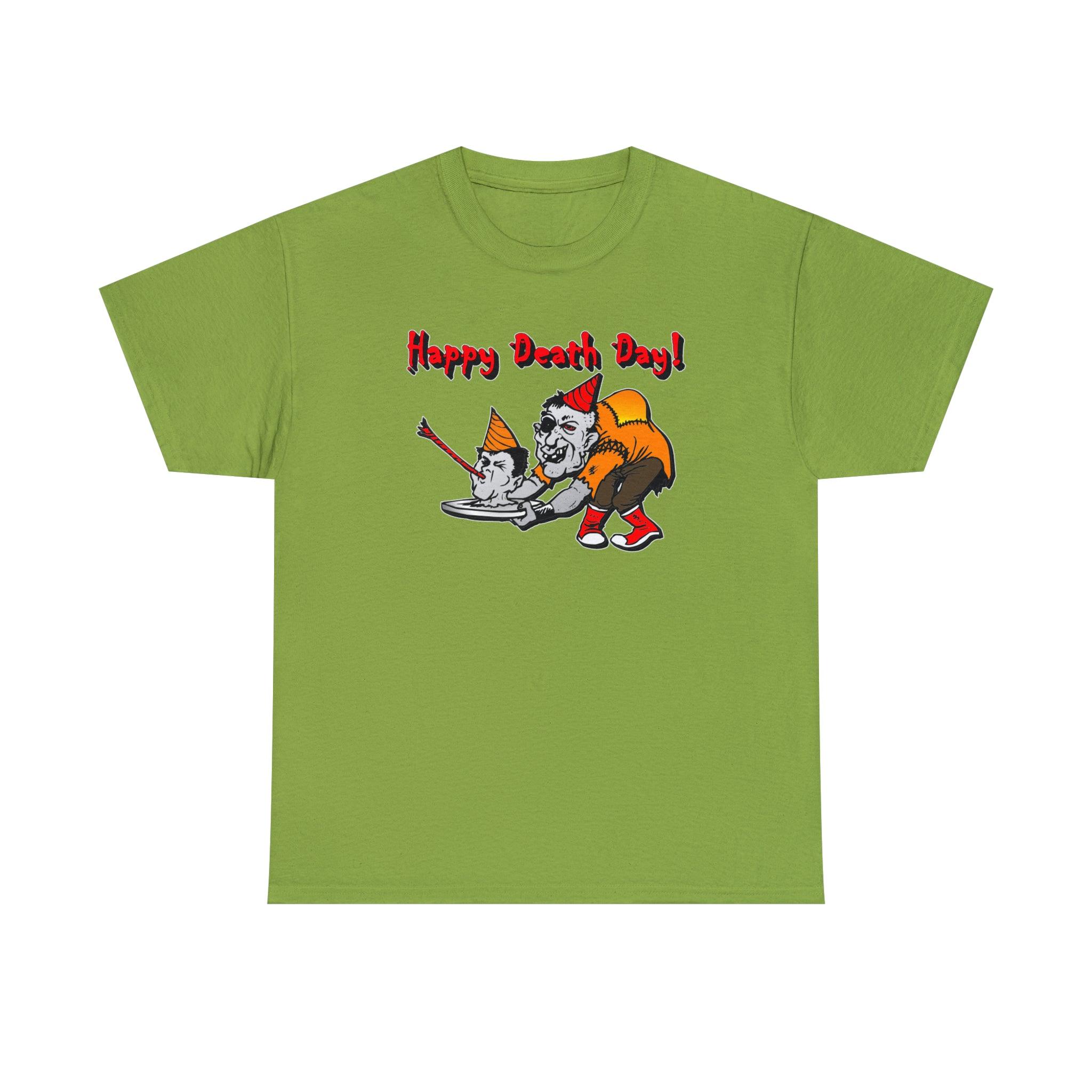 Happy Death Day! - T-Shirt - Witty Twisters Fashions