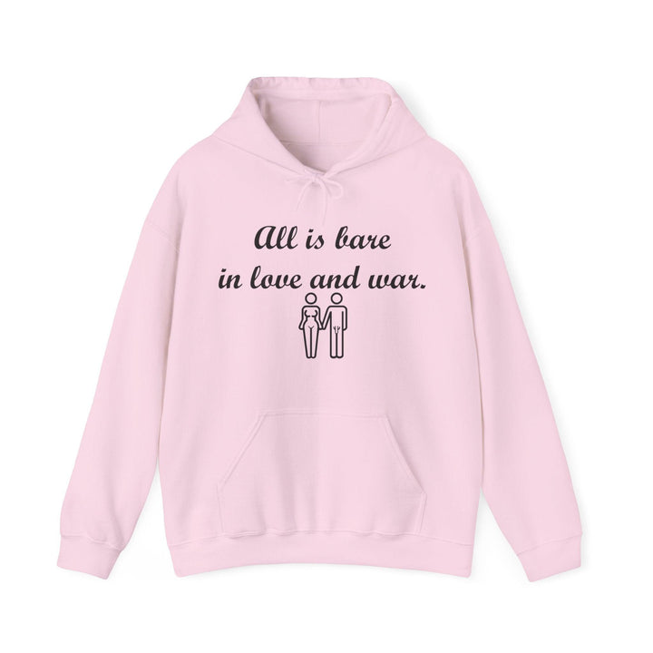 All Is Bare In Love And War - Hoodie - Witty Twisters T-Shirts