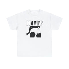 Bum Wrap - T-Shirt - Witty Twisters Fashions