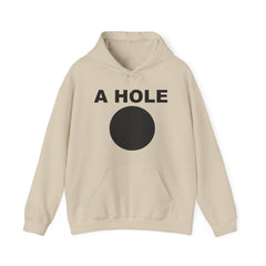 A Hole - Hoodie - Witty Twisters Fashions