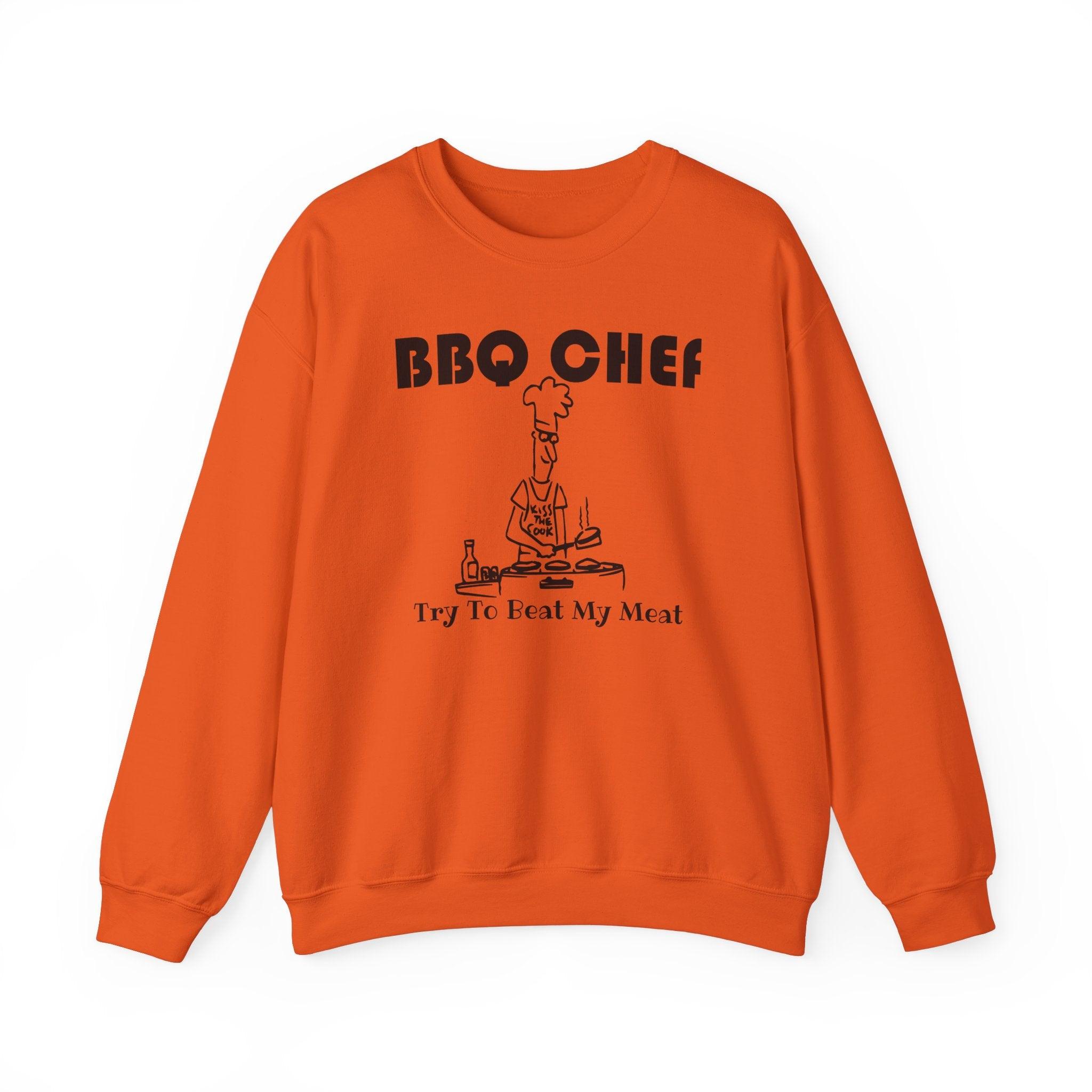 BBQ Chef Try To Beat My Meat - Sweatshirt - Witty Twisters Fashions