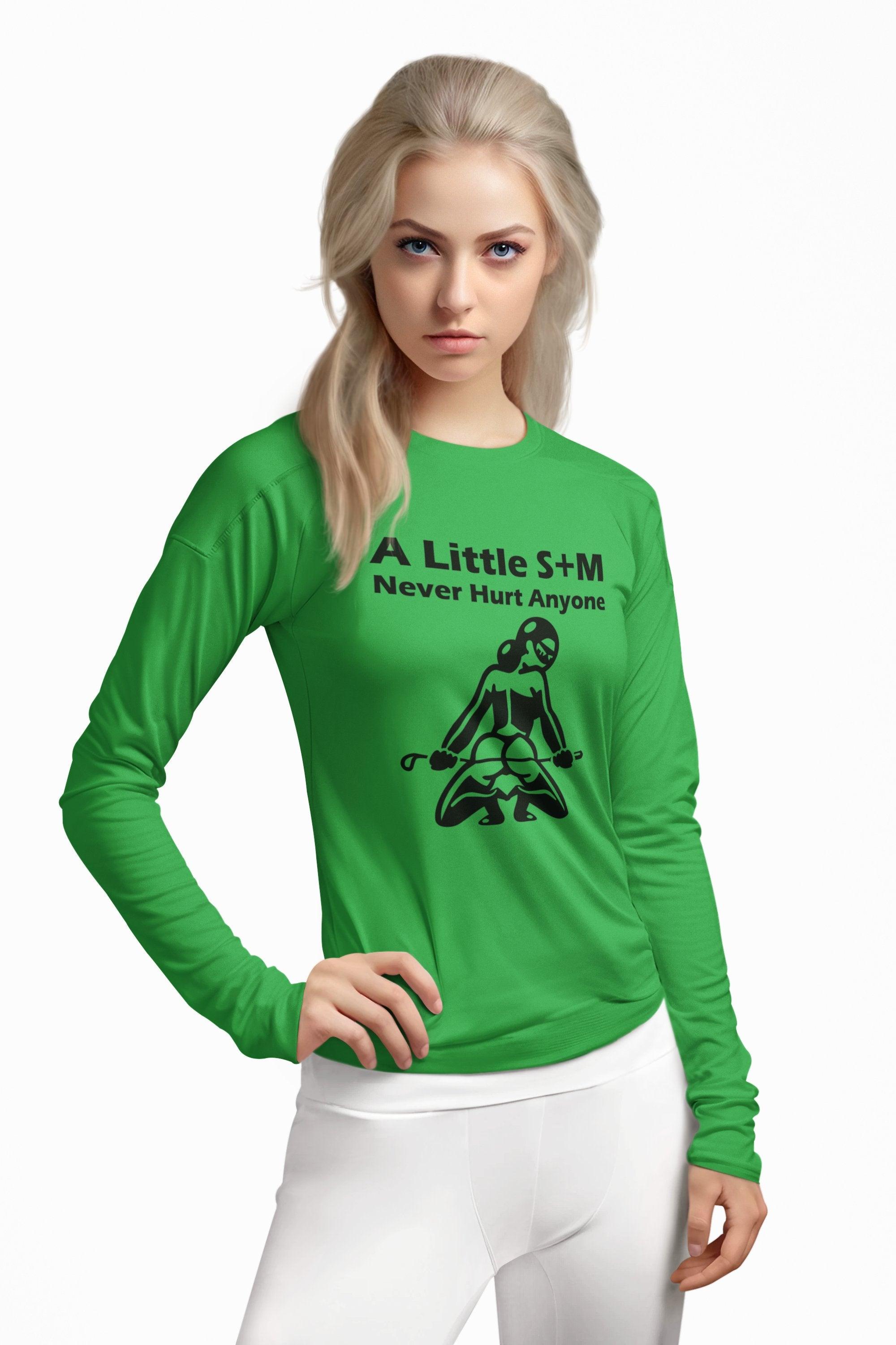 A Little S+M Never Hurt Anyone - Long-Sleeve Tee - Witty Twisters Fashions