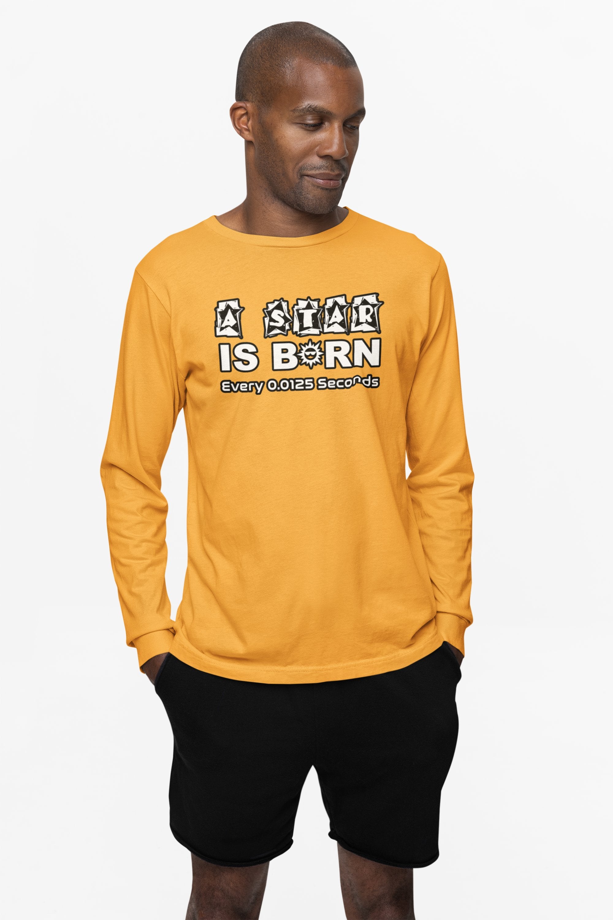 A Star Is Born Every 0.0125 Seconds - Long-Sleeve Tee