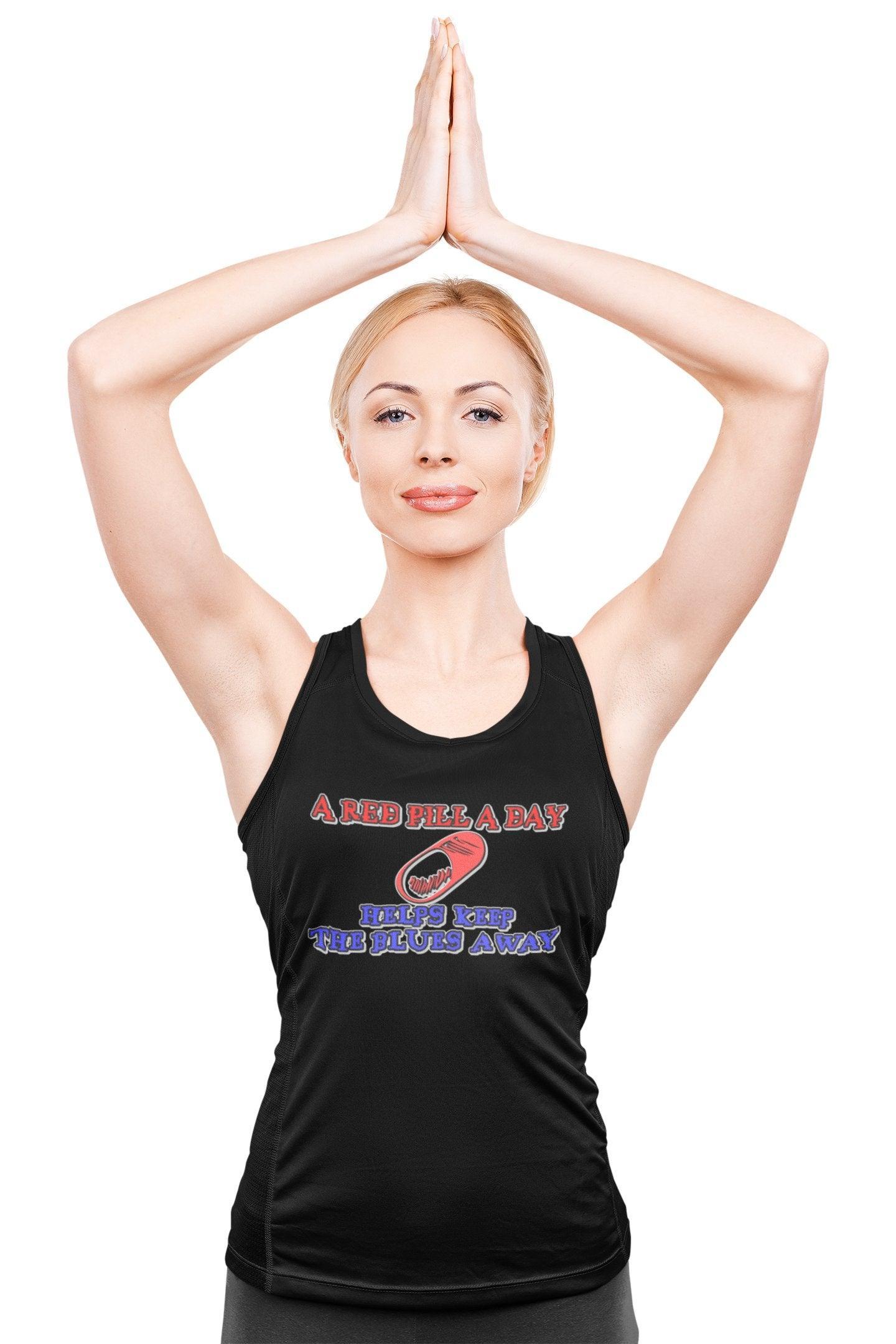 A red pill a day helps keep the blues away - Tank Top - Witty Twisters Fashions