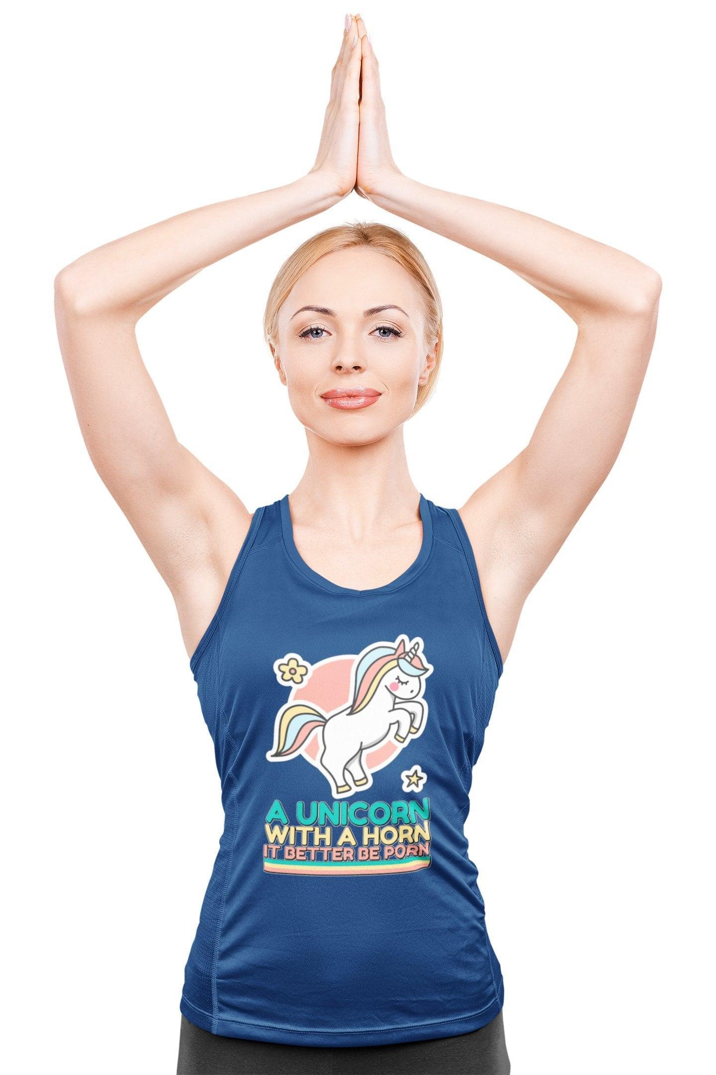 A unicorn with a horn it better be porn - Tank Top - Witty Twisters Fashions