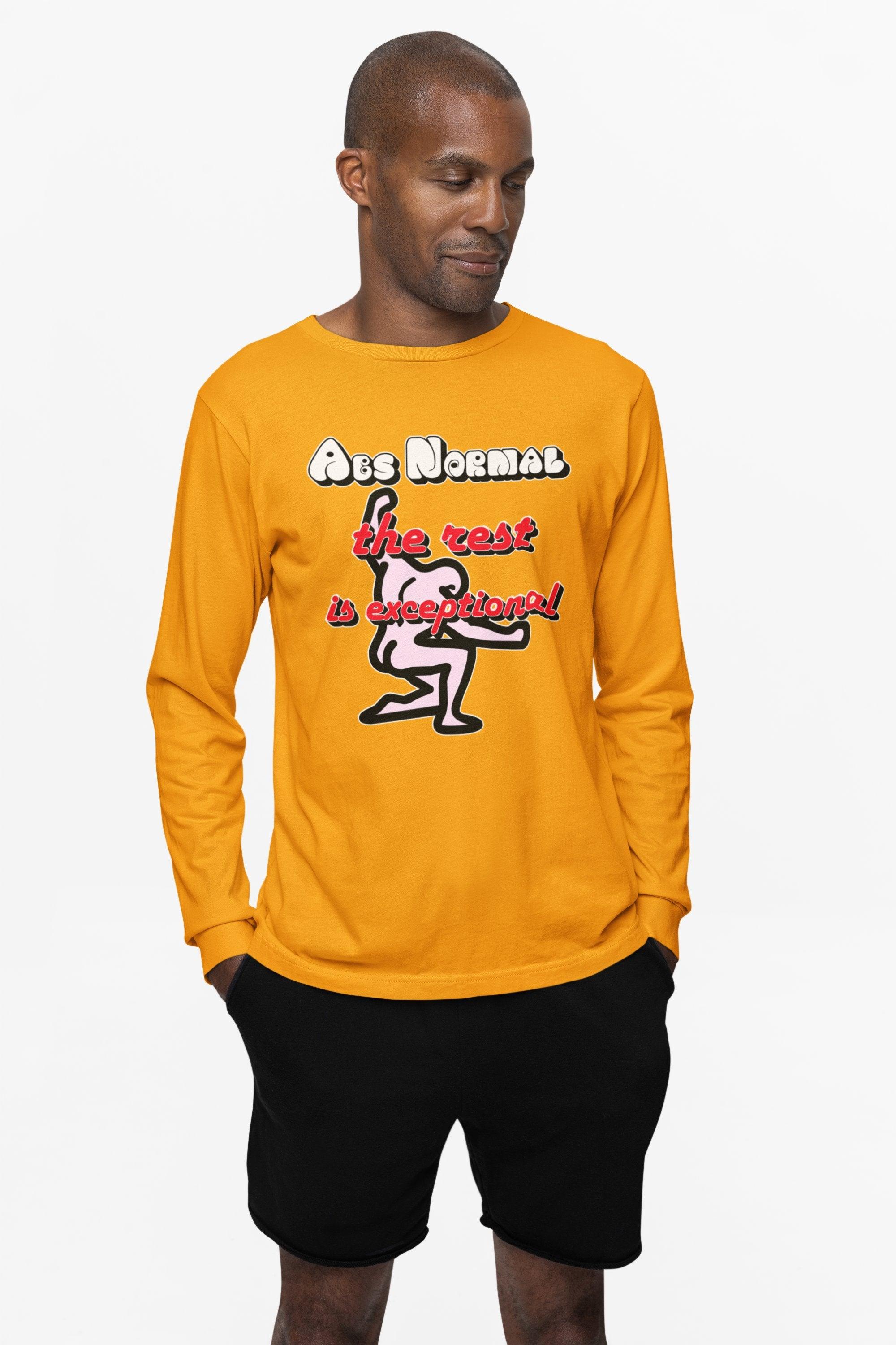 Abs Normal The Rest Is Exceptional - Long-Sleeve Tee - Witty Twisters Fashions