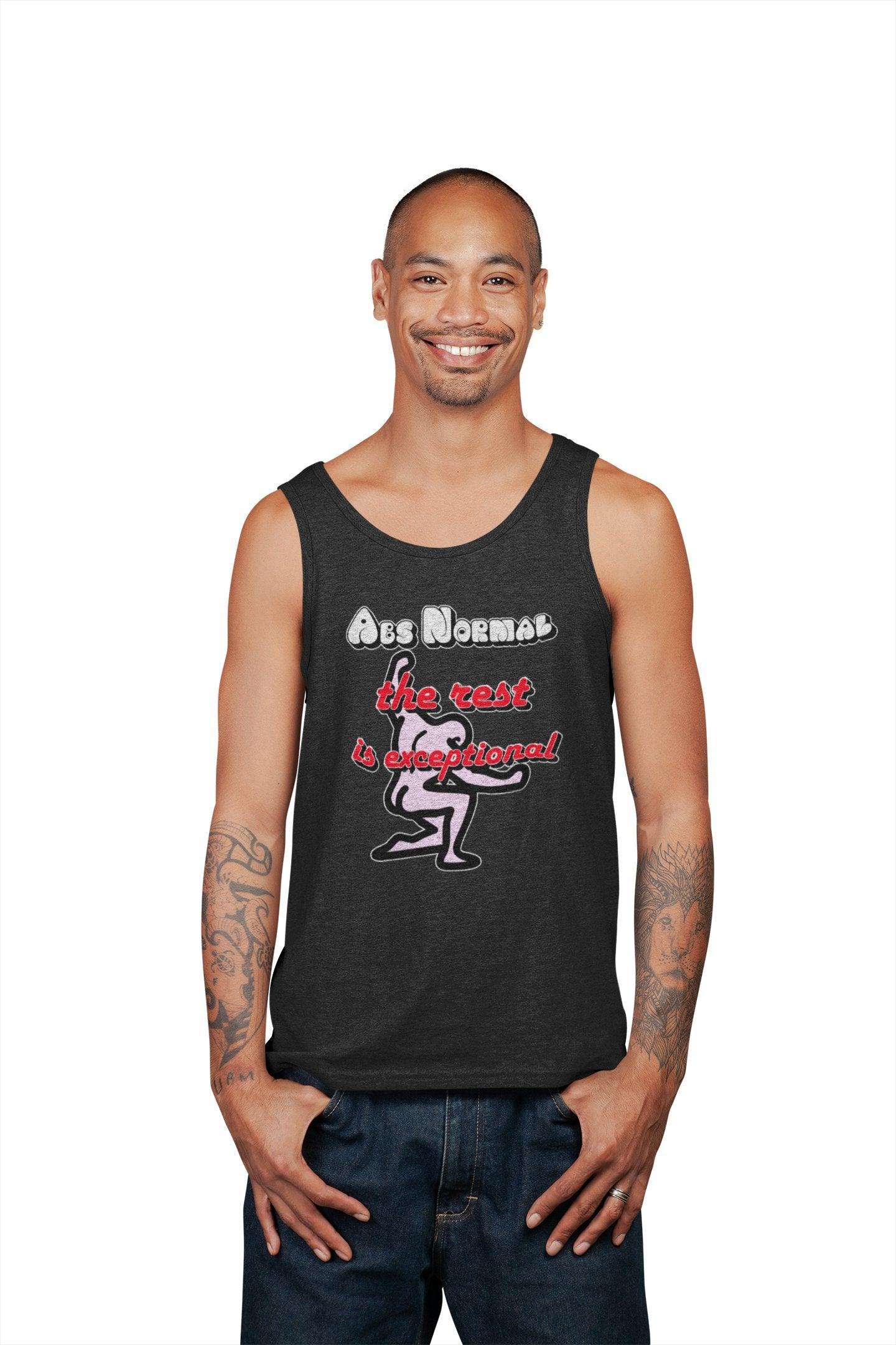 Abs Normal The Rest Is Exceptional - Tank Top - Witty Twisters Fashions