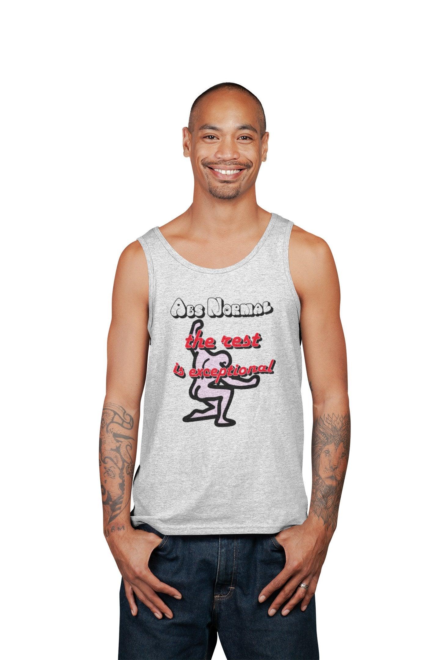 Abs Normal The Rest Is Exceptional - Tank Top - Witty Twisters Fashions