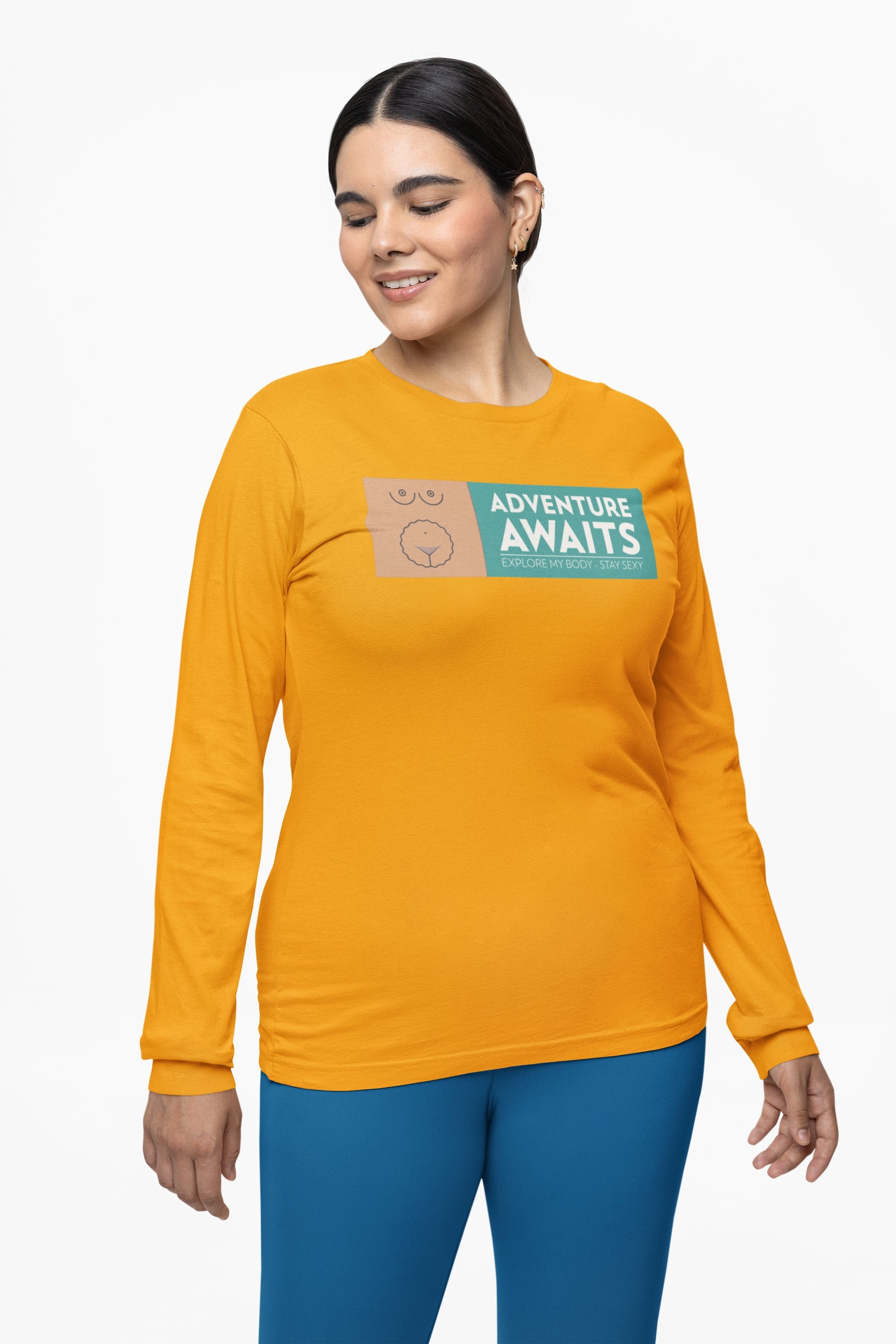 Adventure Awaits Explore My Body Stay Sexy - Long-Sleeve Tee