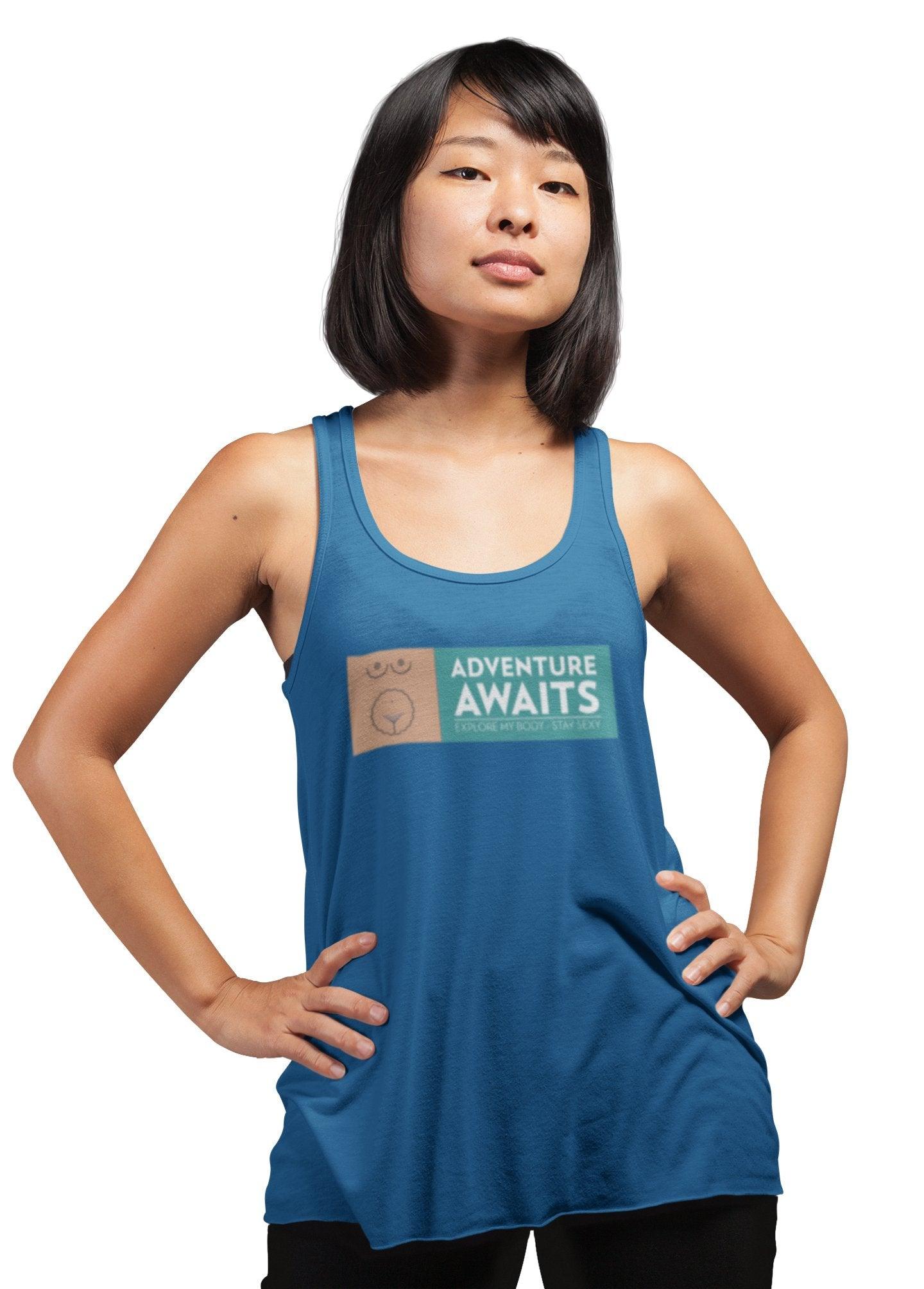 Adventure Awaits Explore My Body Stay Sexy - Women's Tank Top - Witty Twisters Fashions