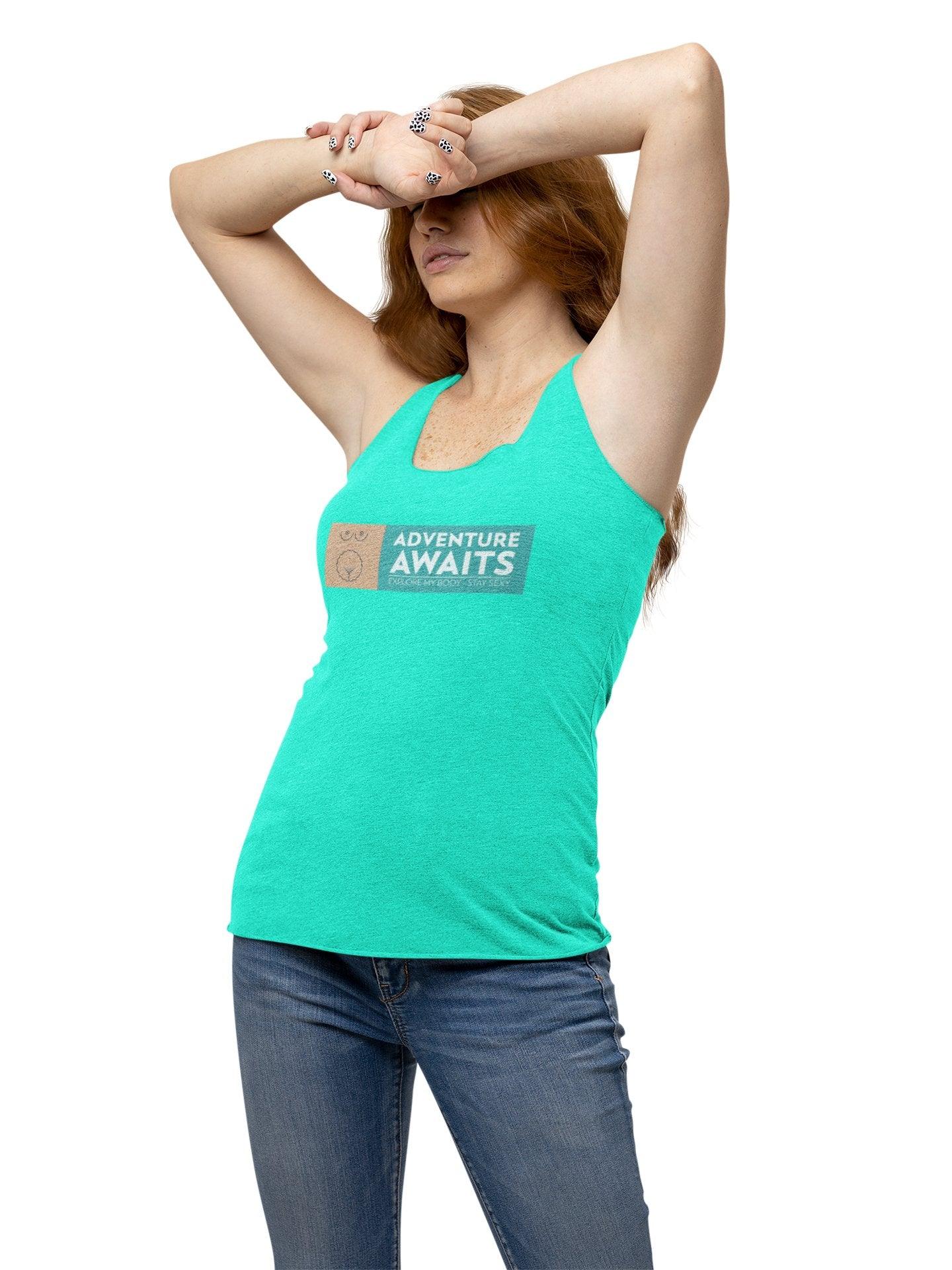 Adventure Awaits Explore My Body Stay Sexy - Women's Tank Top - Witty Twisters Fashions