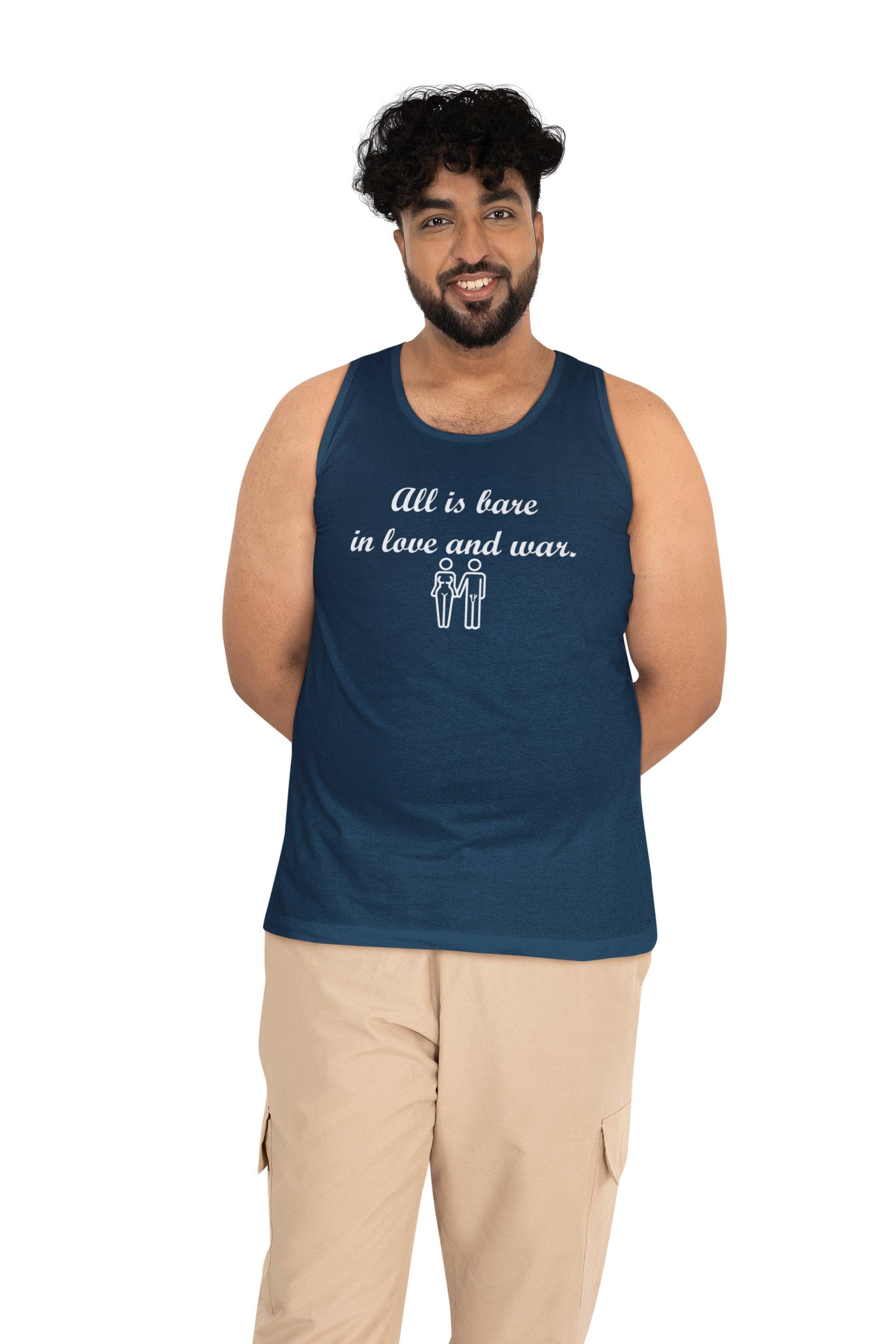 All Is Bare In Love And War - Tank Top - Witty Twisters Fashions