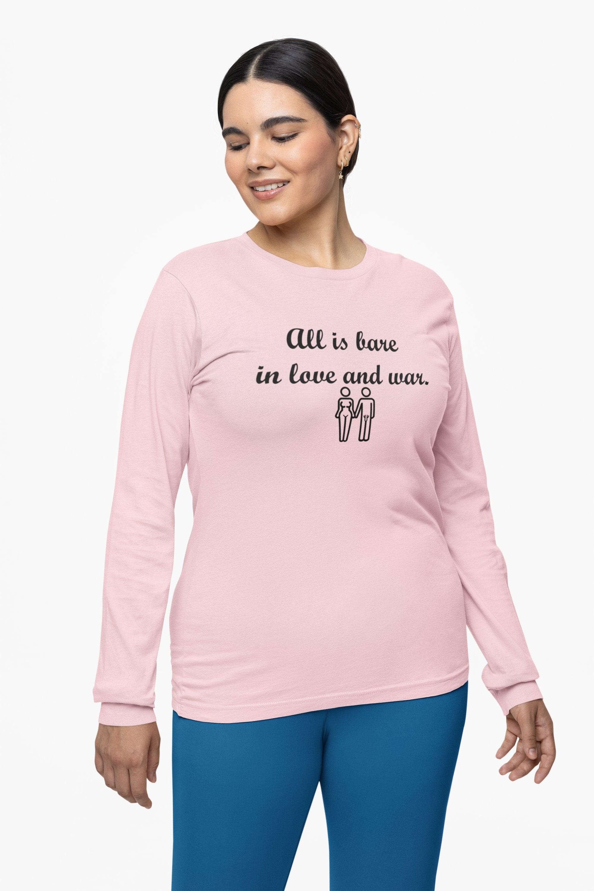 All Is Bare In Love And War - Long-Sleeve Tee - Witty Twisters Fashions