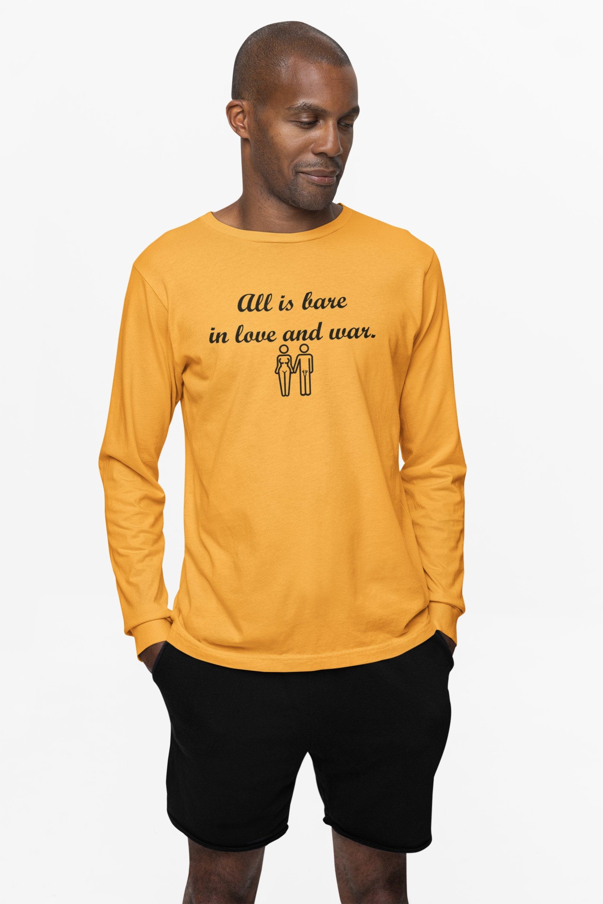 All Is Bare In Love And War - Long-Sleeve Tee - Witty Twisters Fashions