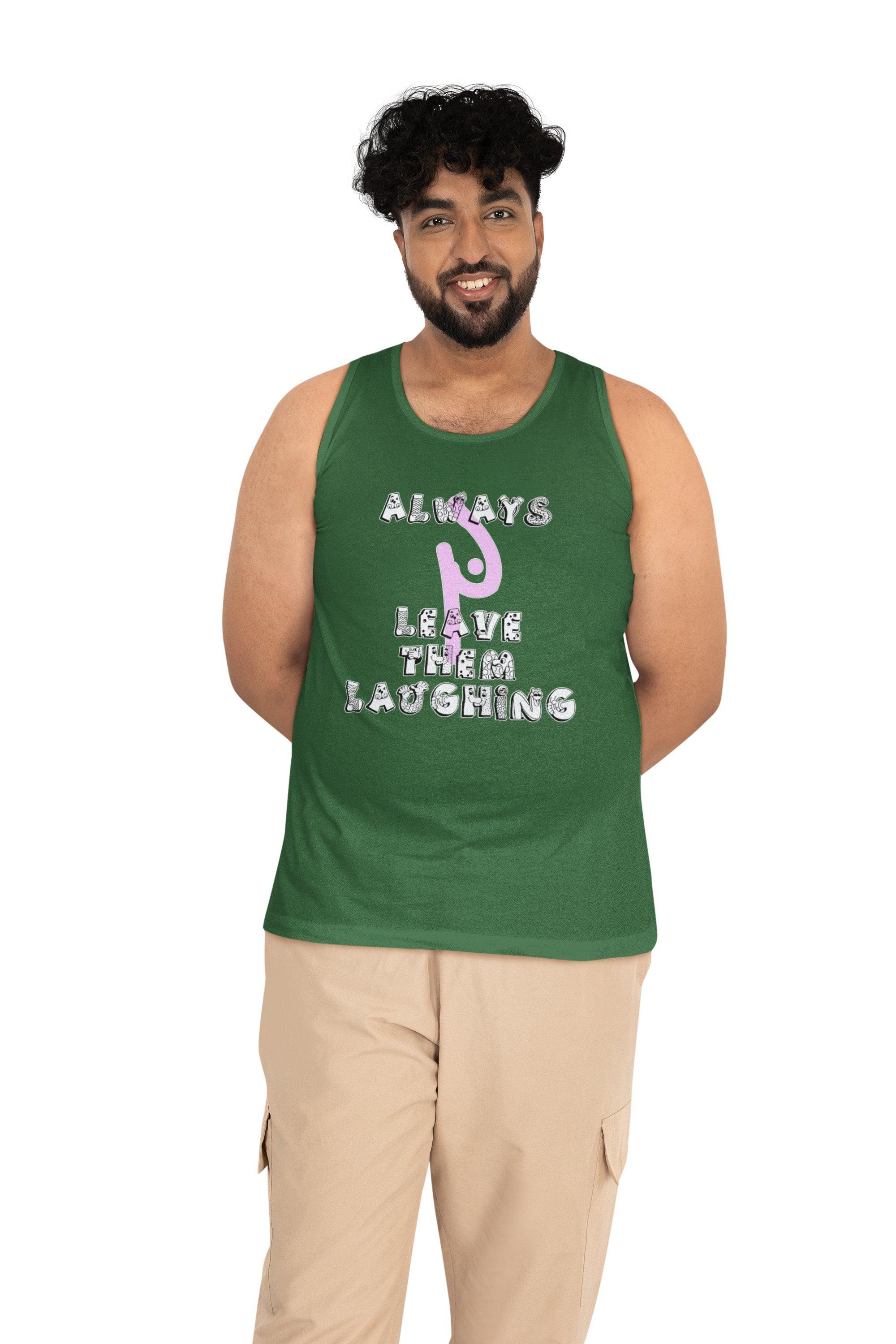 Always Leave Them Laughing - Tank Top - Witty Twisters Fashions