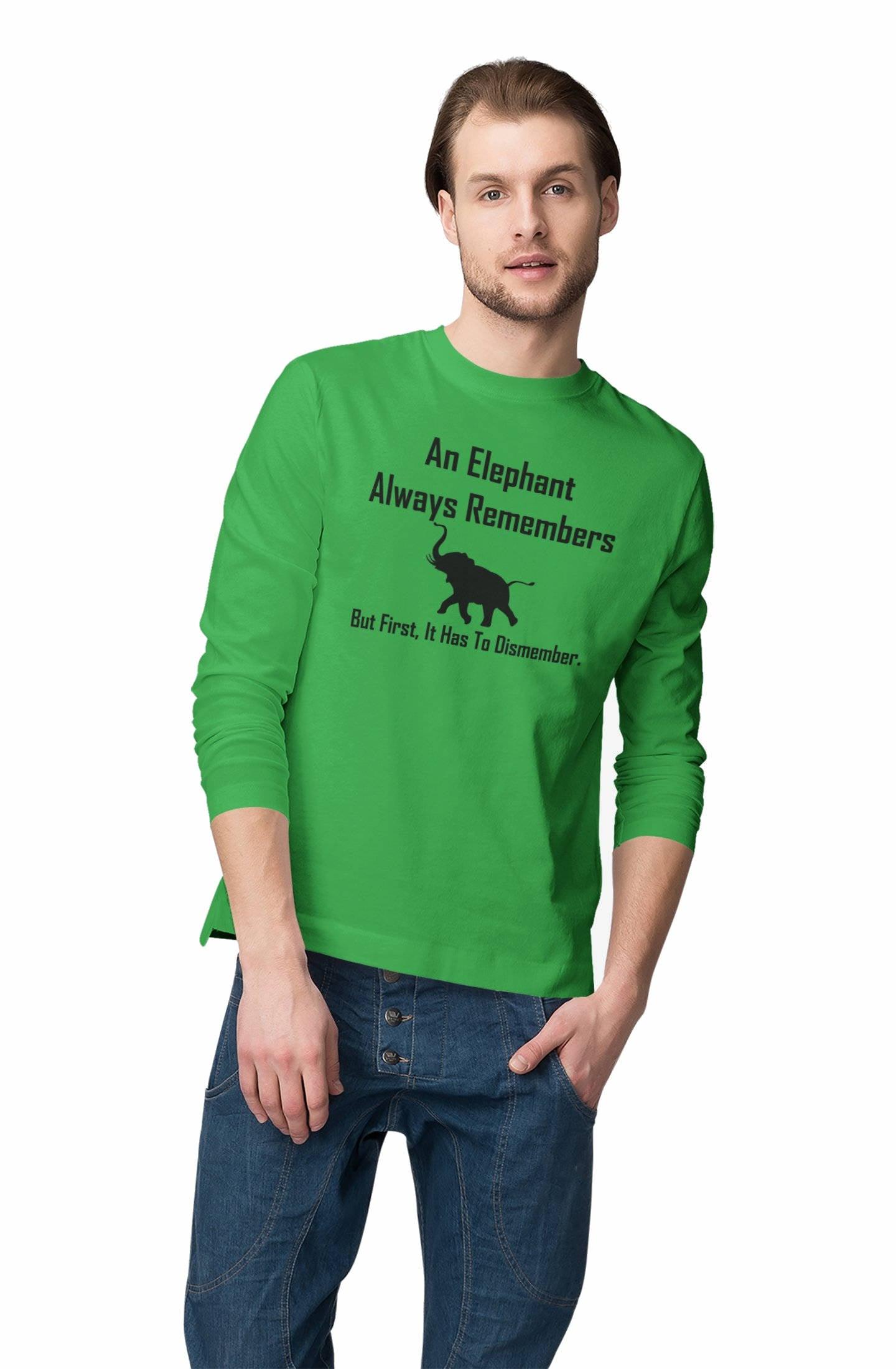 An Elephant Always Remembers But First, It Has To Dismember. - Long-Sleeve Tee - Witty Twisters Fashions