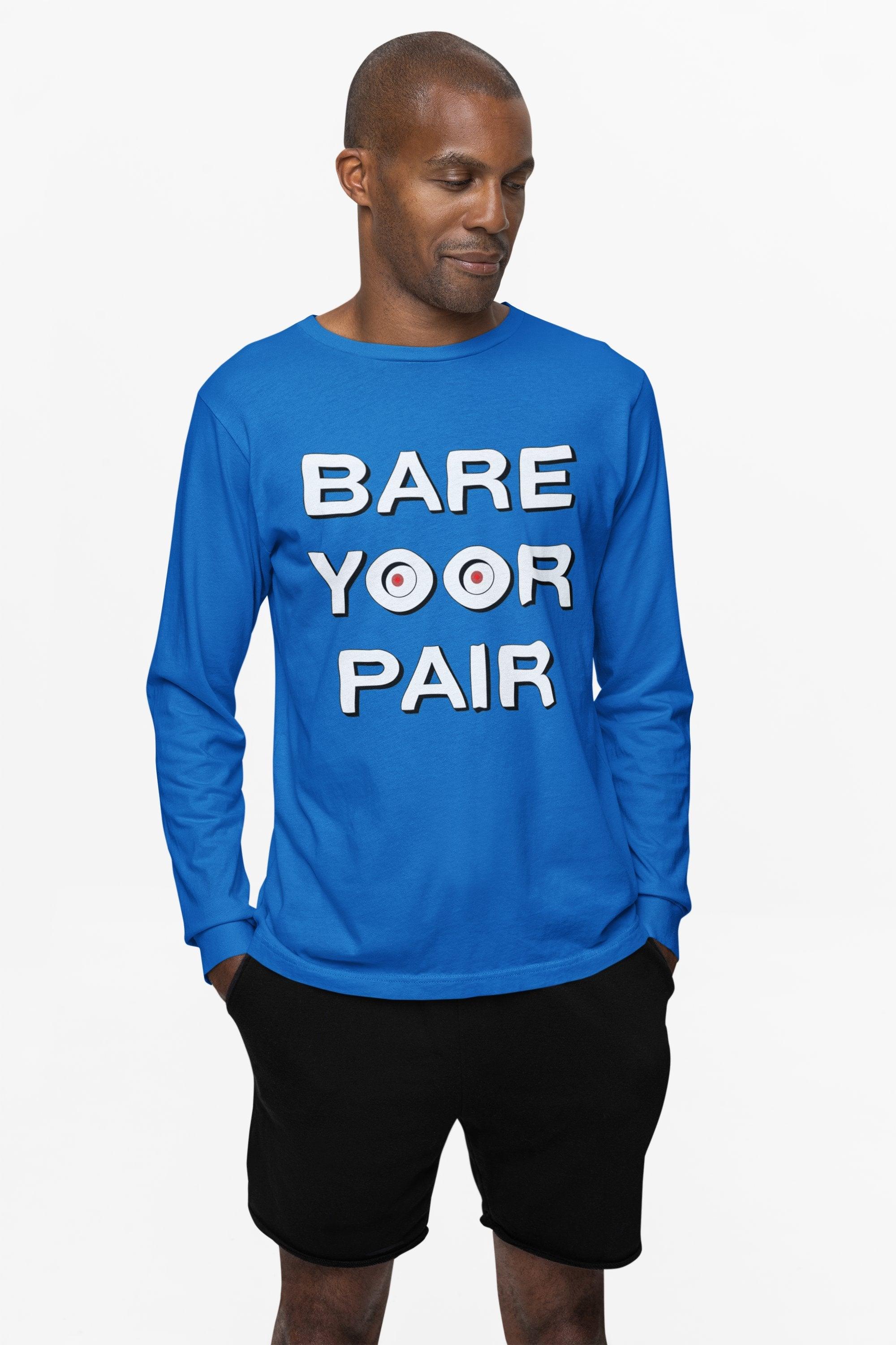 Bare Yoor Pair - Long-Sleeve Tee - Witty Twisters Fashions