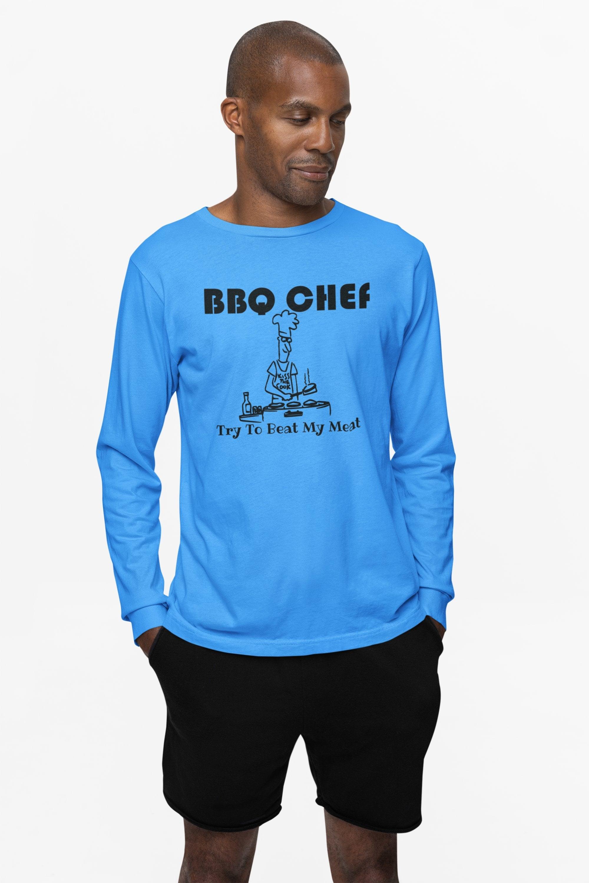 BBQ Chef Try To Beat My Meat - Long-Sleeve Tee - Witty Twisters Fashions