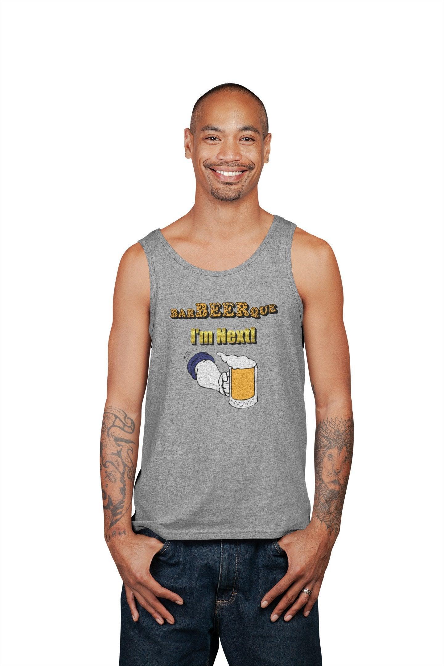 BarBeerQue I'm Next - Tank Top - Witty Twisters Fashions