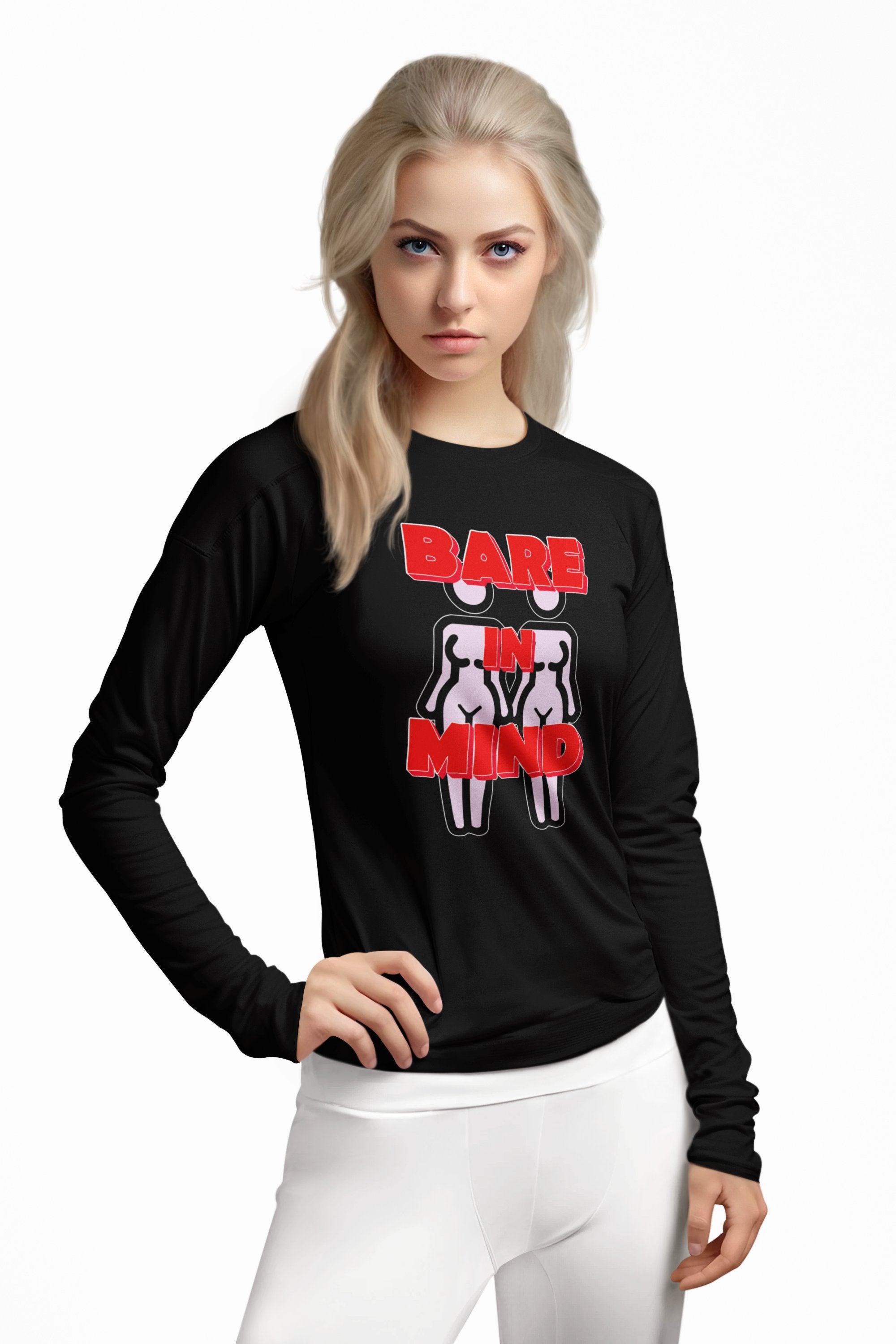 Bare In Mind Same-Sex Women - Long-Sleeve Tee - Witty Twisters Fashions