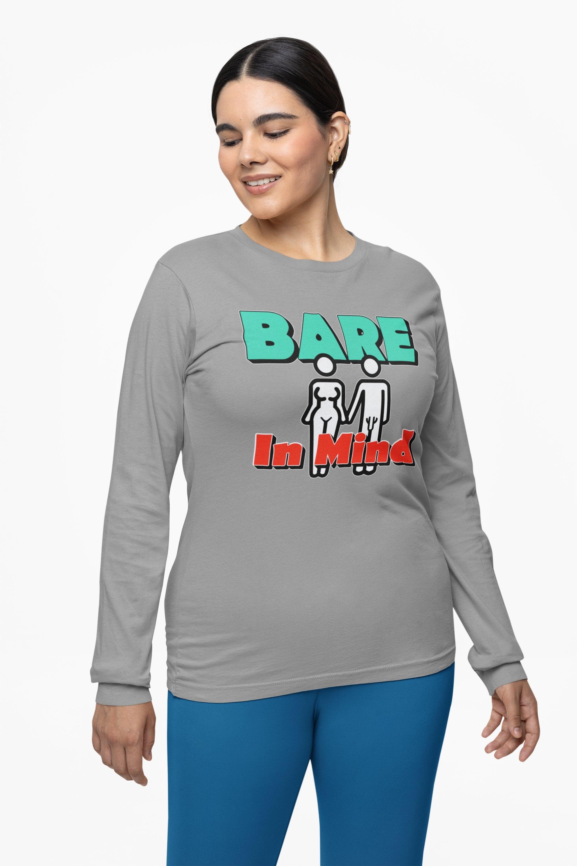 Bare In Mind - Long-Sleeve Tee - Witty Twisters Fashions