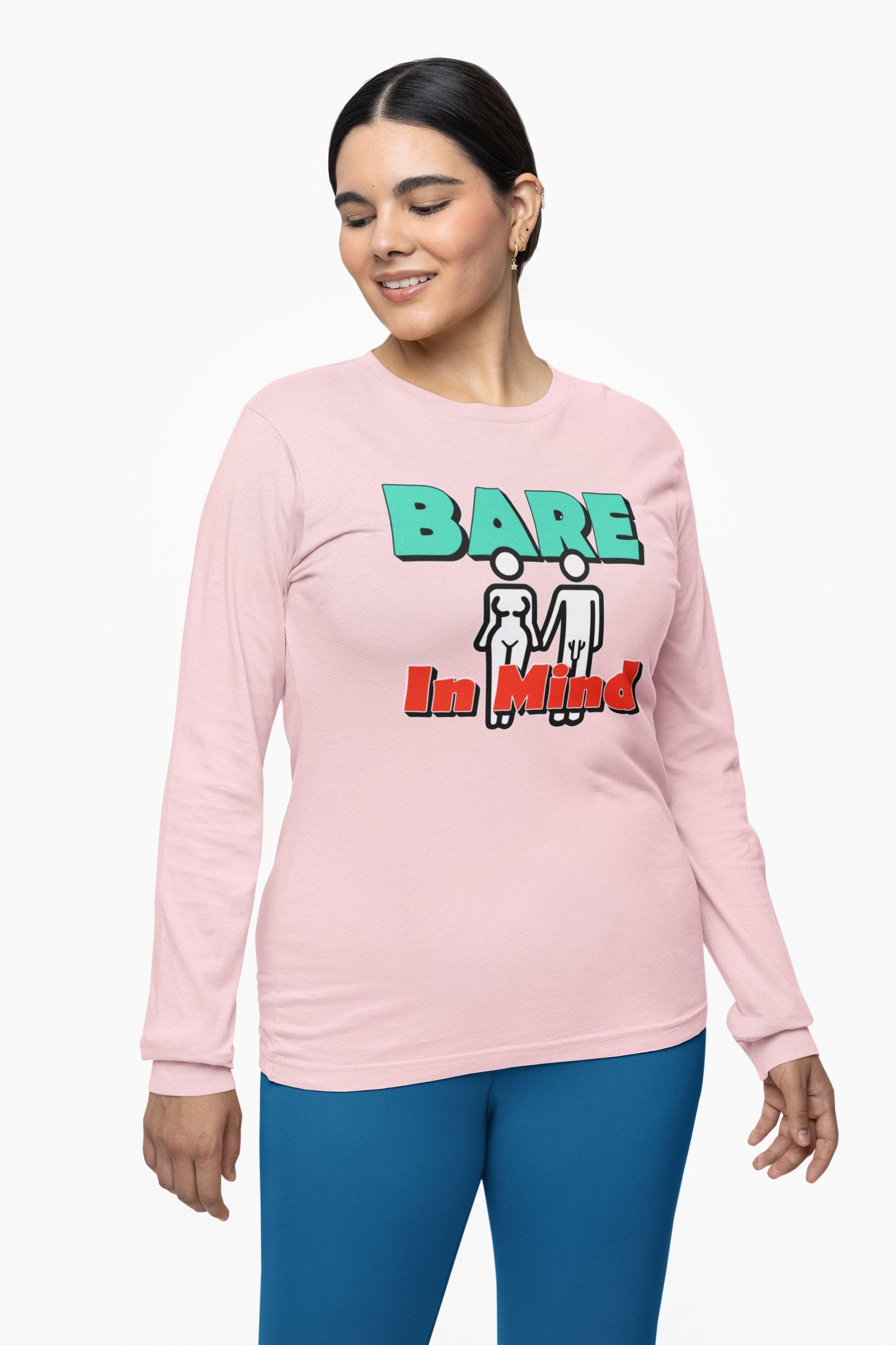 Bare In Mind - Long-Sleeve Tee - Witty Twisters Fashions