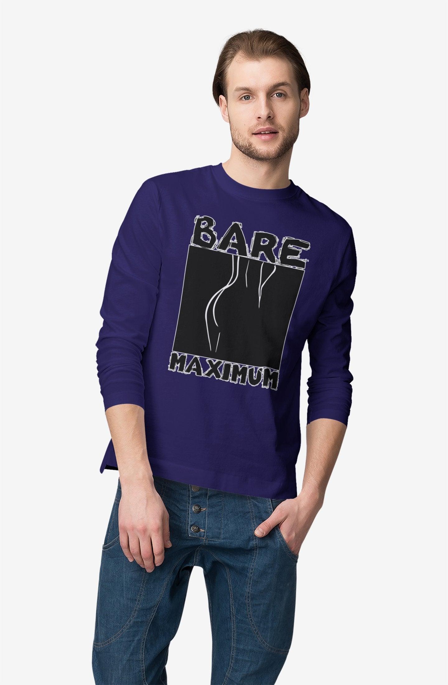 Bare Maximum - Long-Sleeve Tee - Witty Twisters Fashions