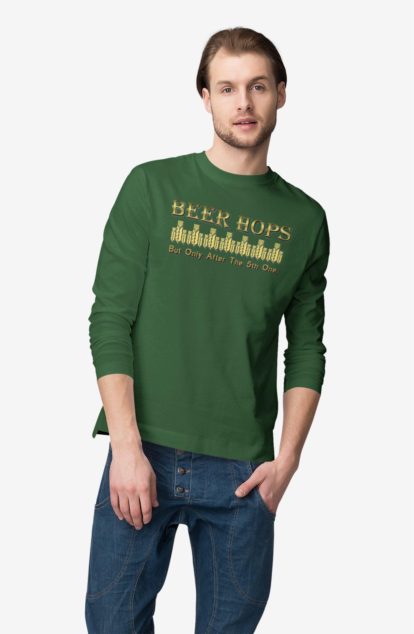 Beer Hops But Only After The 5th One - Long-Sleeve Tee - Witty Twisters Fashions