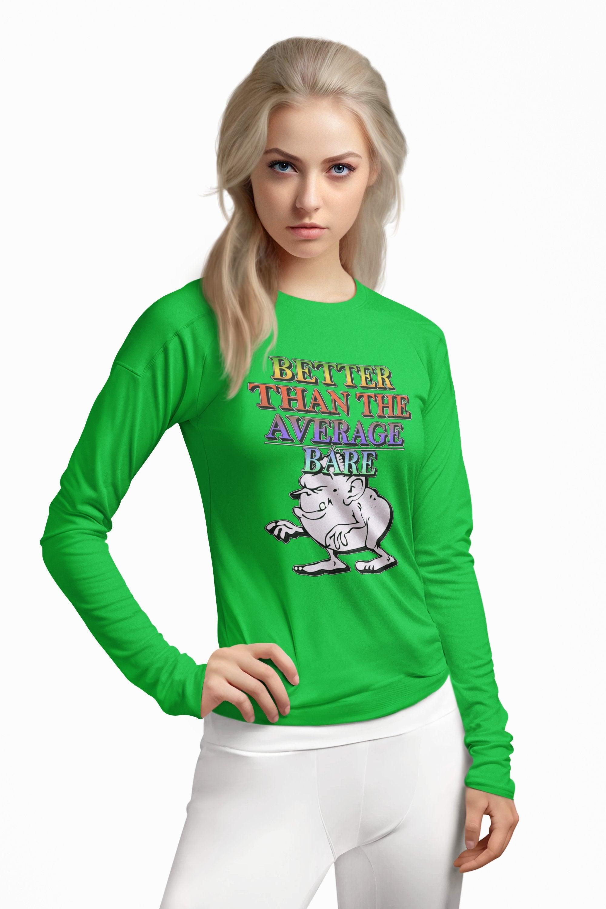 Better Than The Average Bare - Long-Sleeve Tee - Witty Twisters Fashions