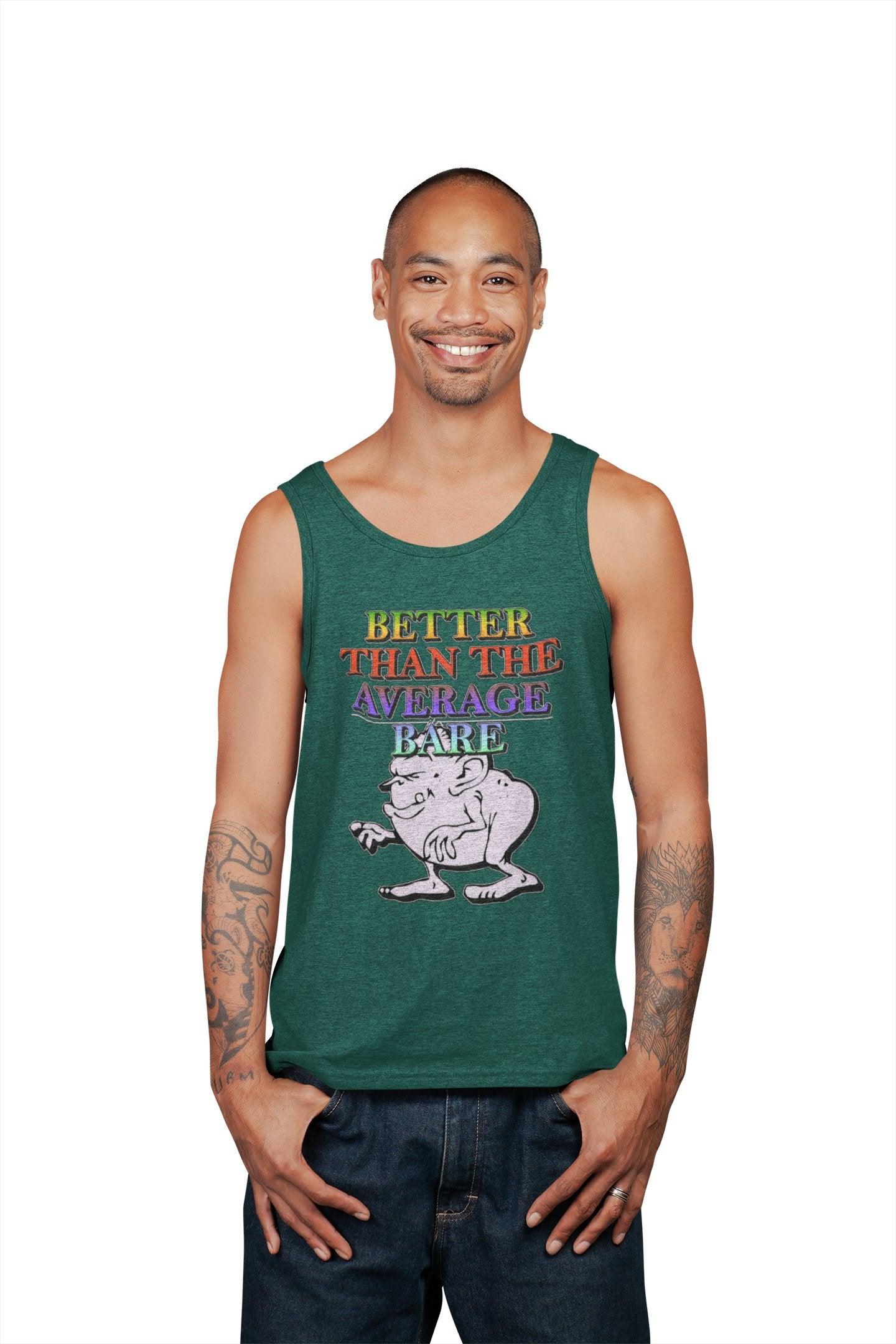 Better Than The Average Bare - Tank Top - Witty Twisters Fashions