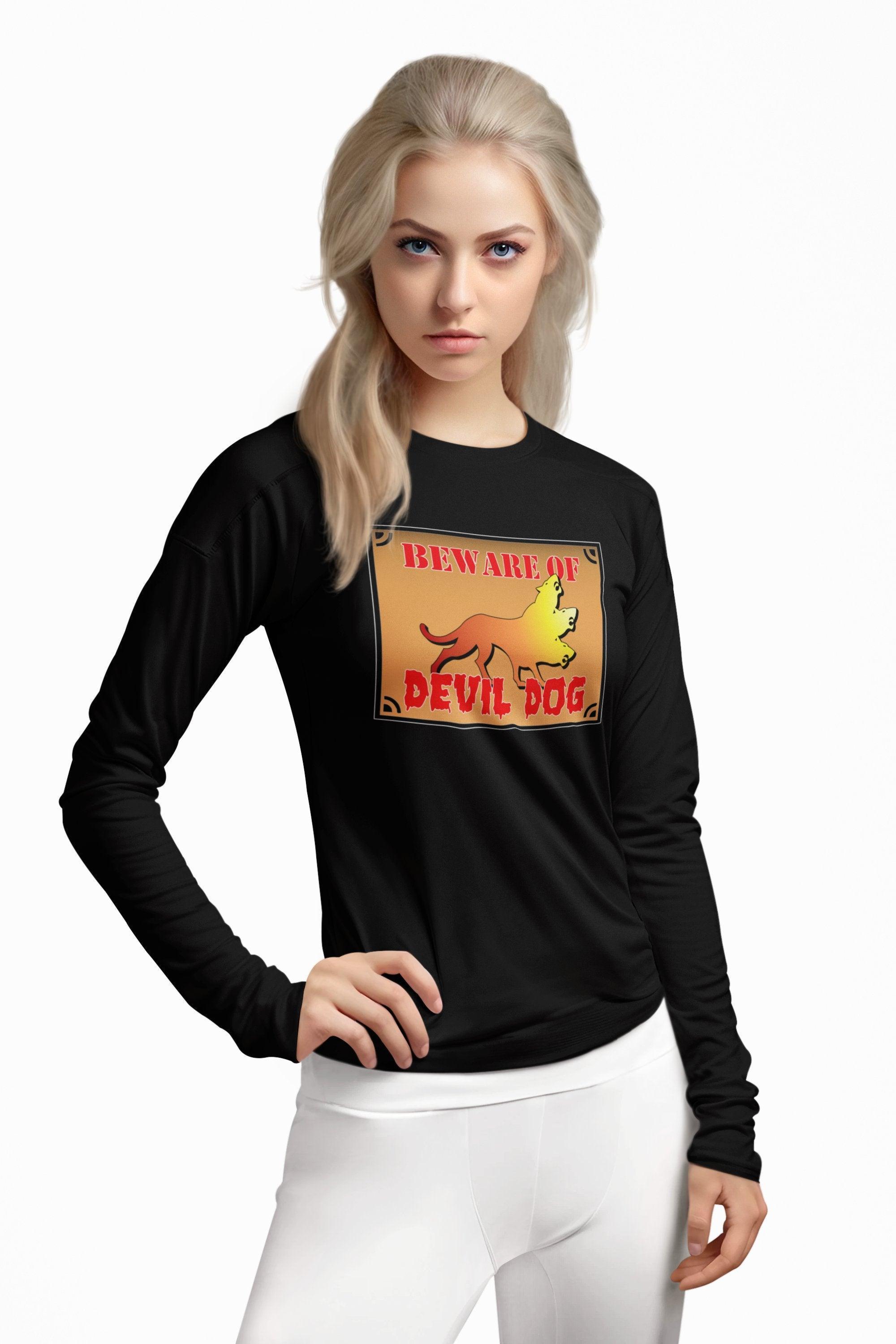 Beware of Devil Dog Sign - Long-Sleeve Tee - Witty Twisters Fashions