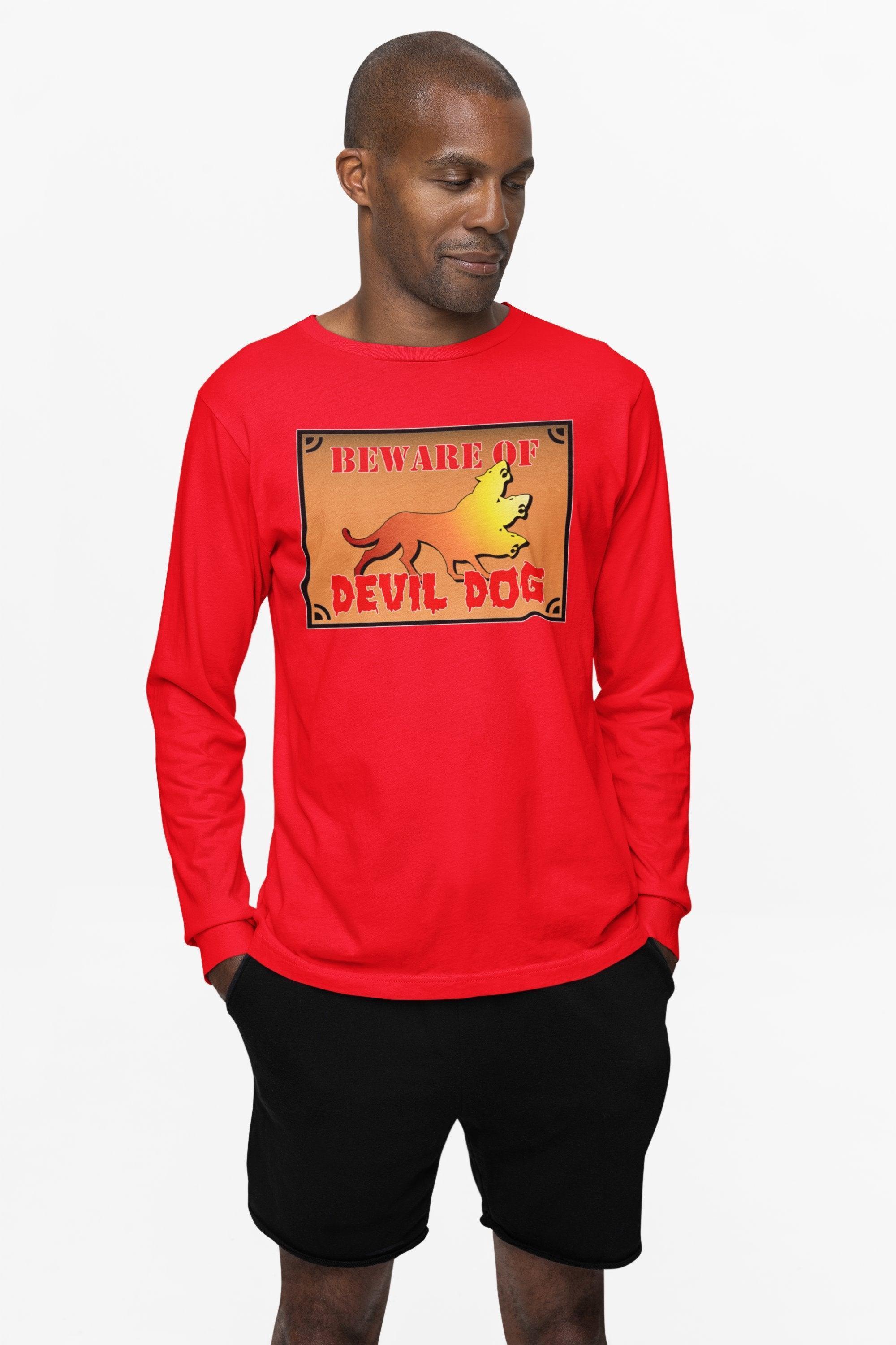 Beware of Devil Dog Sign - Long-Sleeve Tee - Witty Twisters Fashions