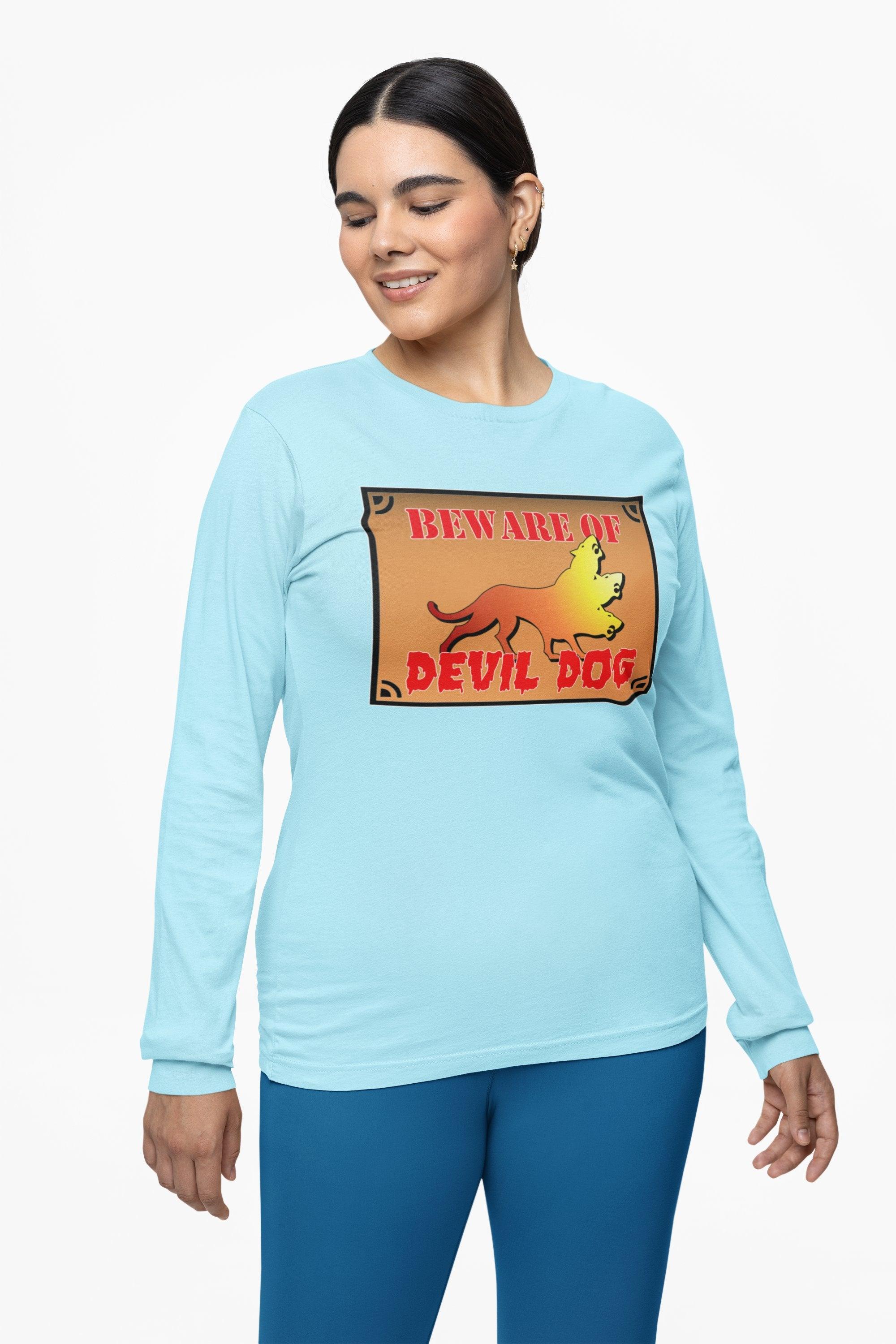 Beware of Devil Dog Sign - Long-Sleeve Tee - Witty Twisters Fashions