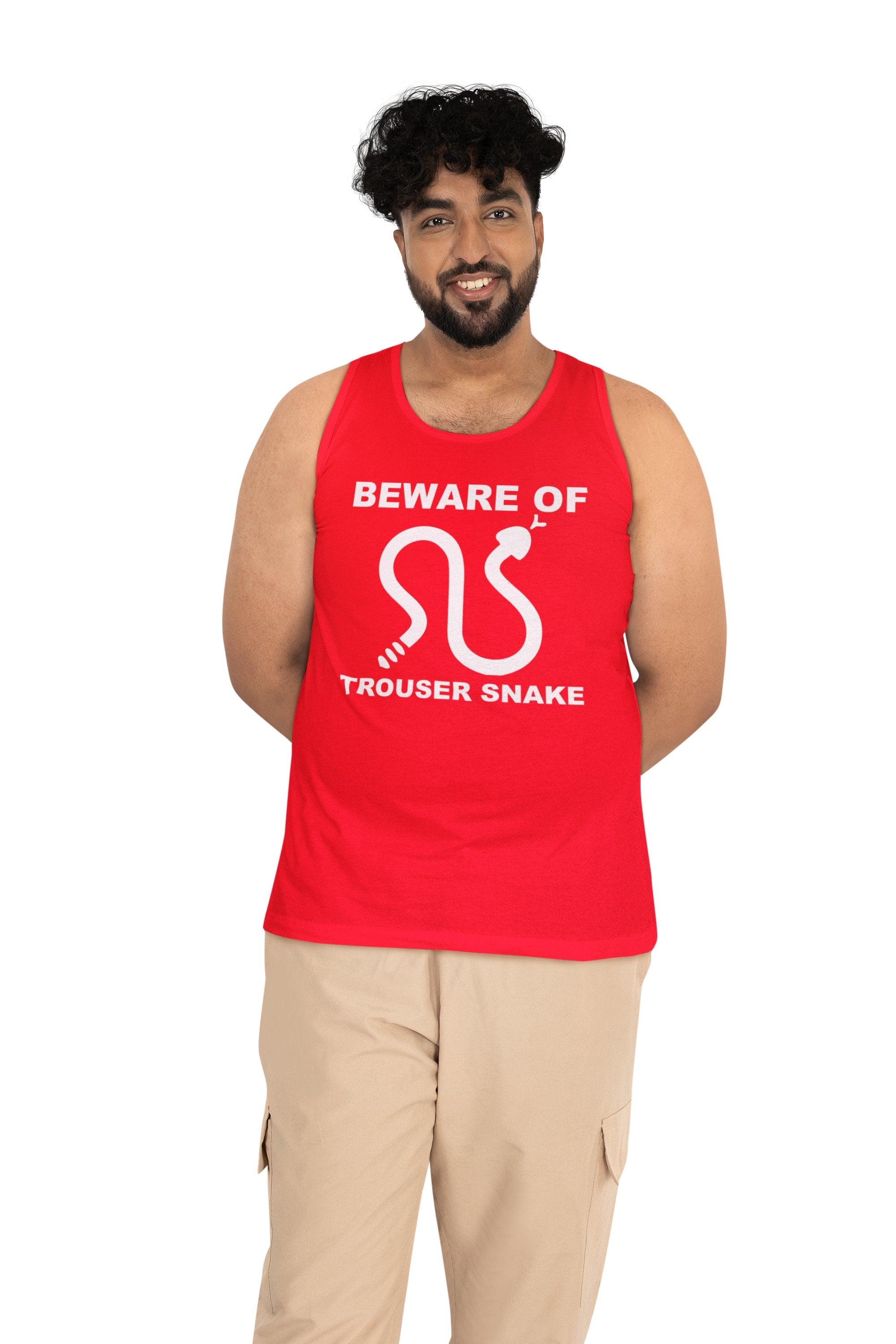 Beware Of Trouser Snake - Tank Top - Witty Twisters Fashions