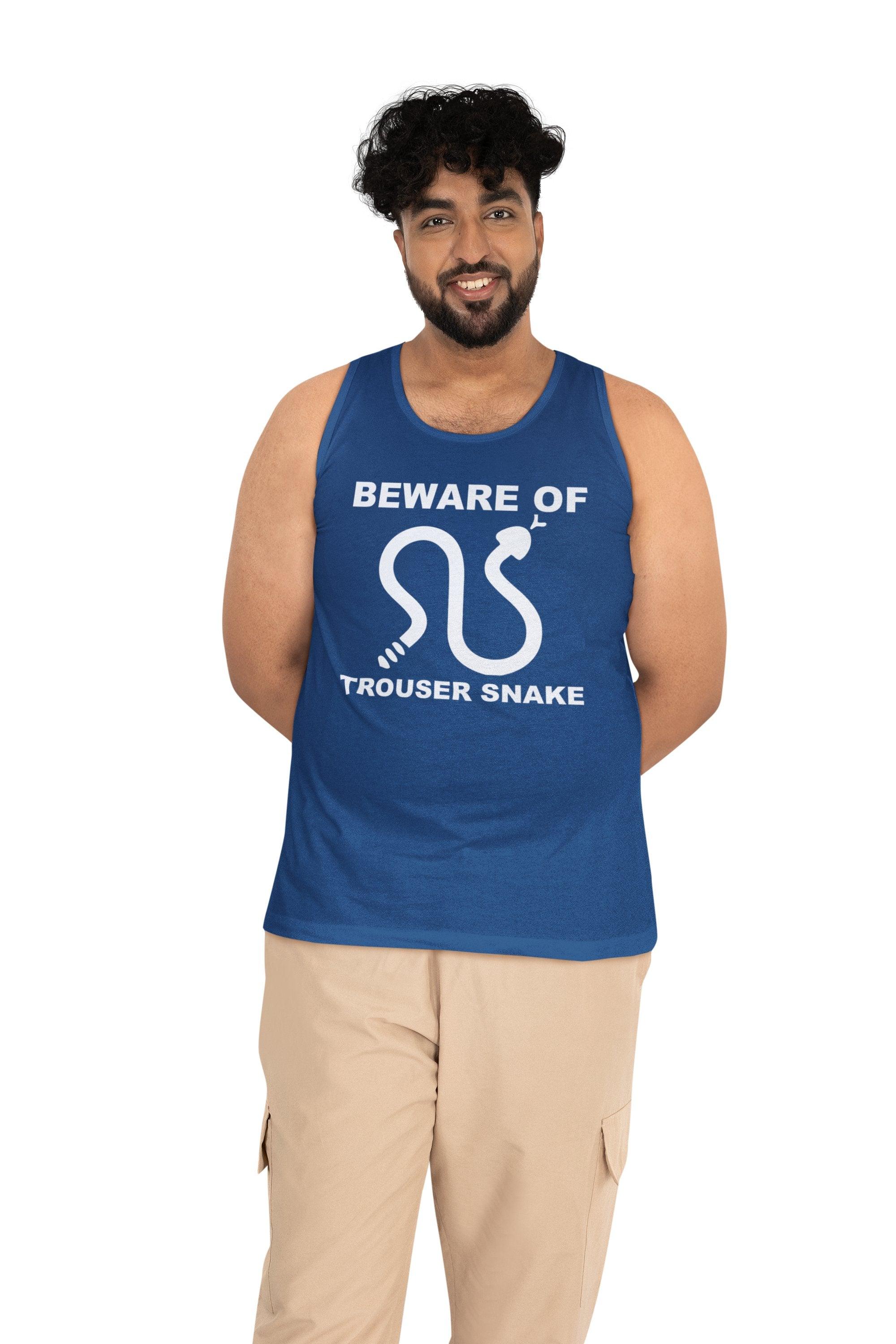 Beware Of Trouser Snake - Tank Top - Witty Twisters Fashions