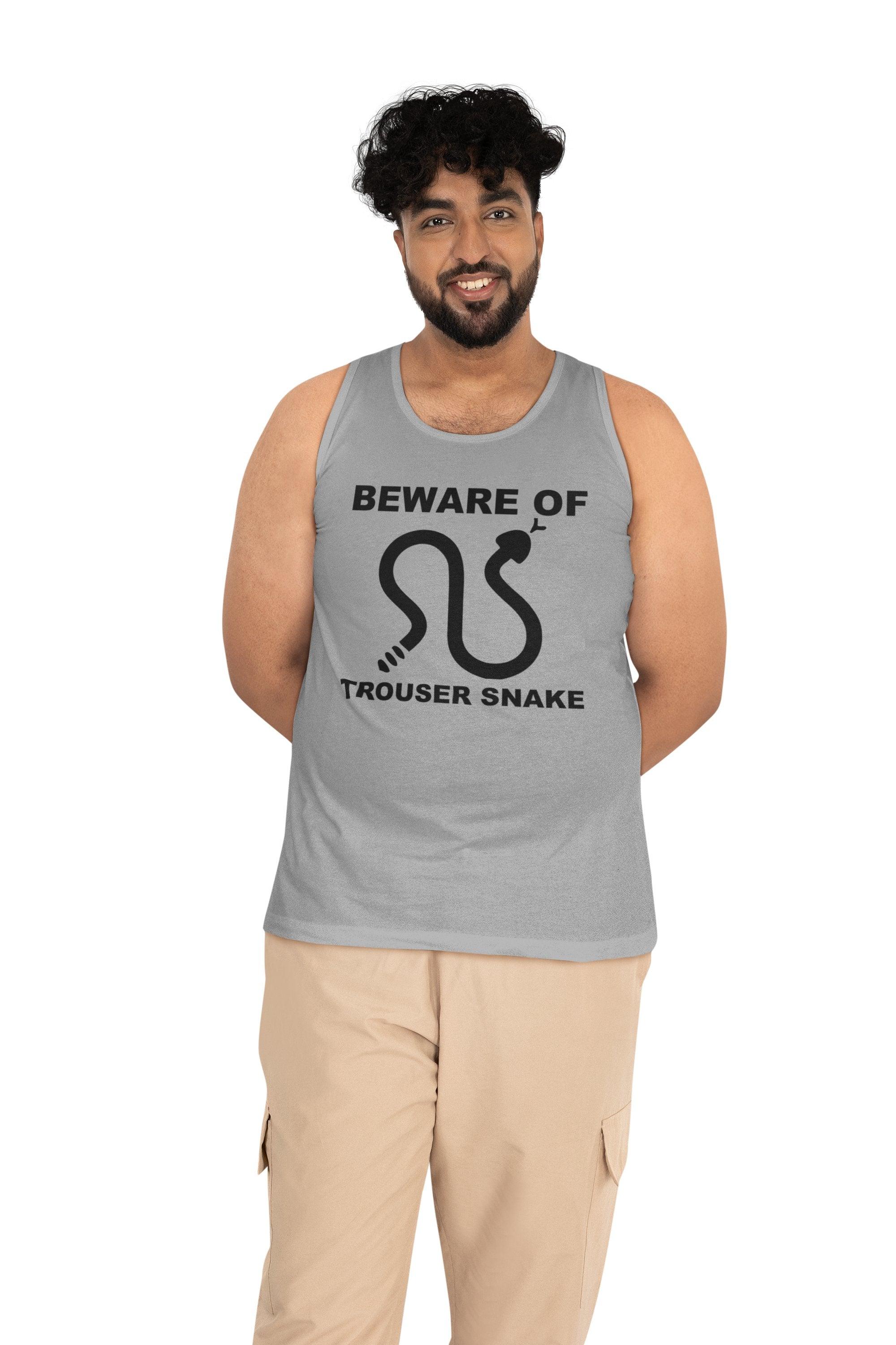 Beware Of Trouser Snake - Tank Top - Witty Twisters Fashions