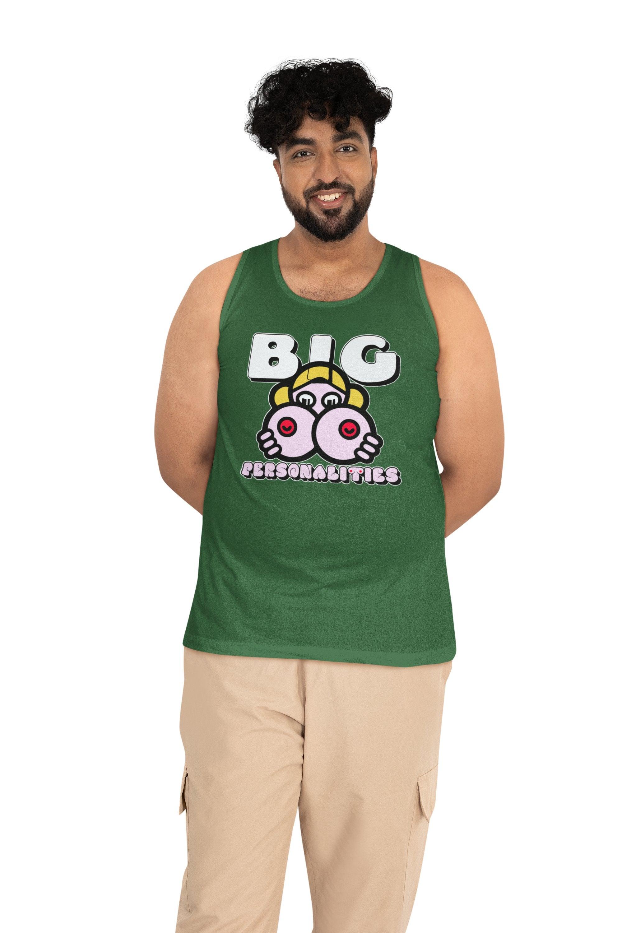 Big Personalities - Tank Top - Witty Twisters Fashions