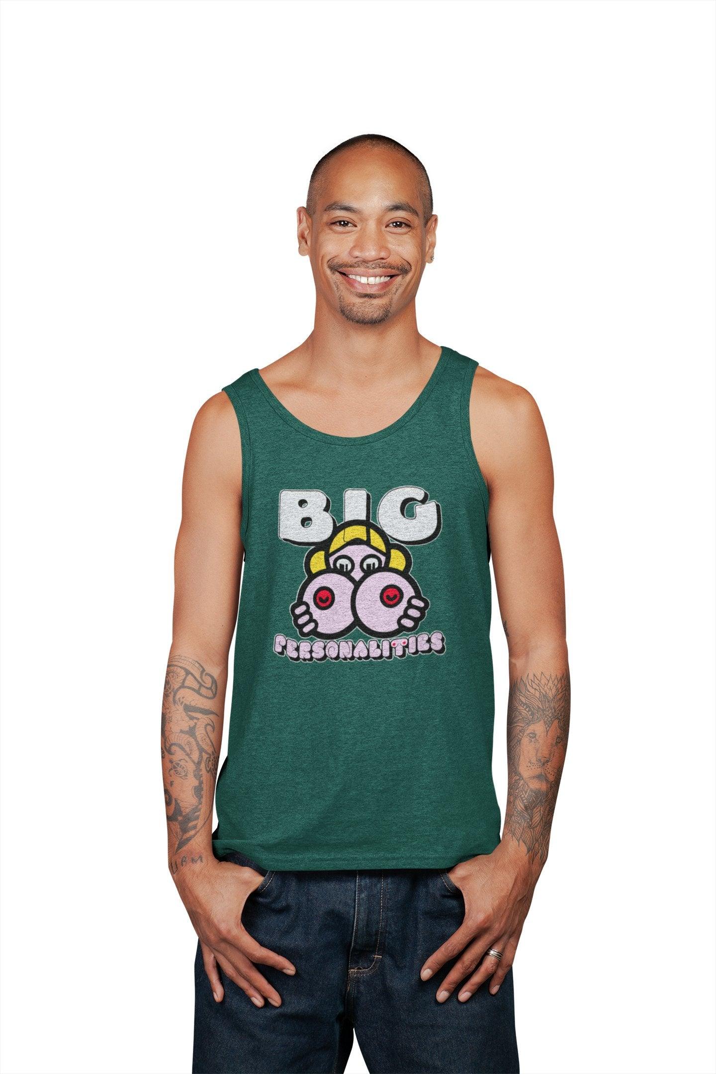 Big Personalities - Tank Top - Witty Twisters Fashions