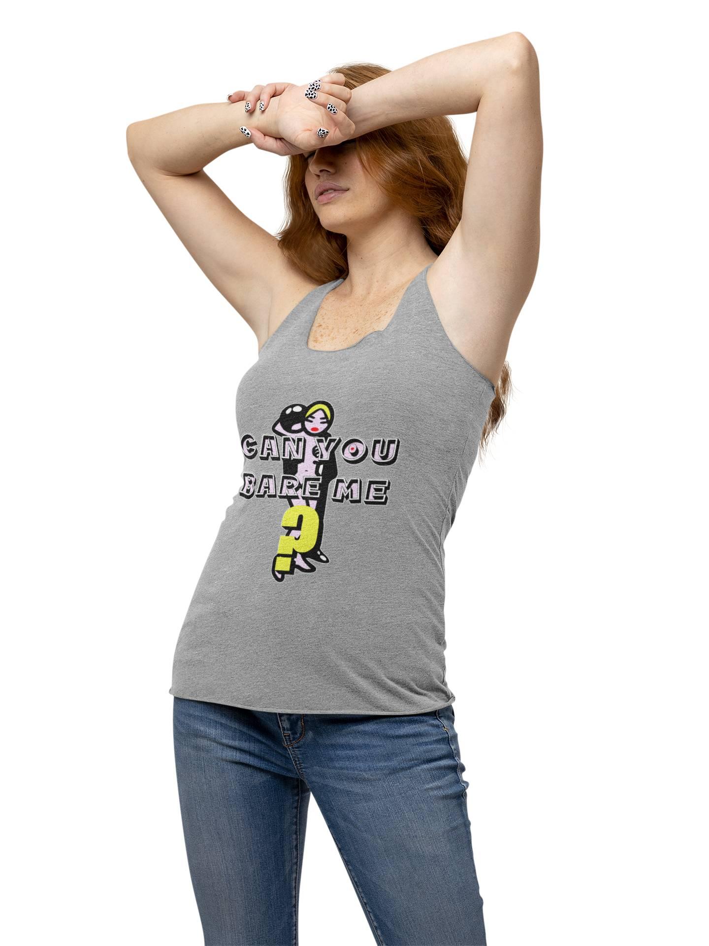 Can You Bare Me? - Women's Tank Top - Witty Twisters Fashions