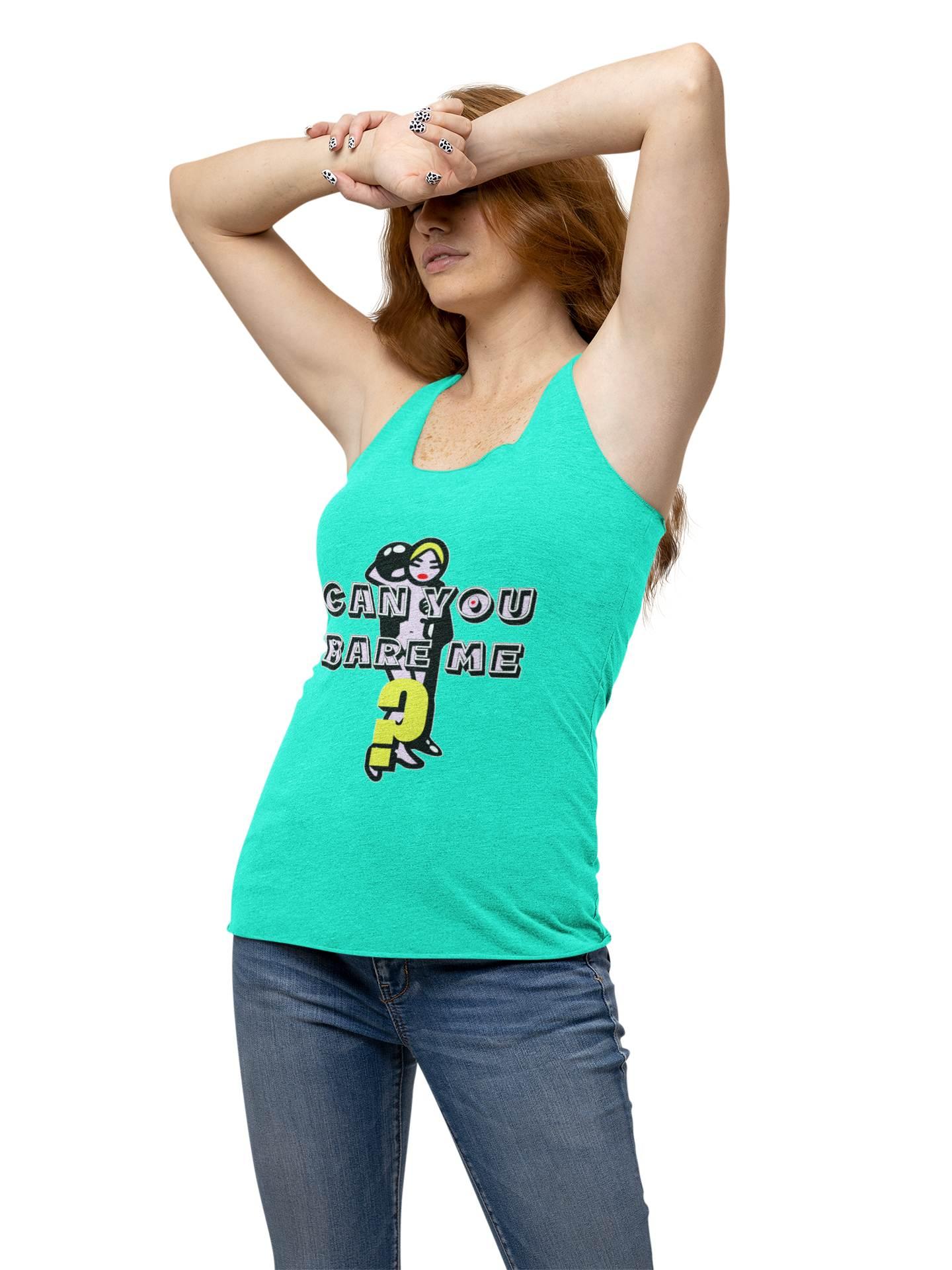 Can You Bare Me? - Women's Tank Top - Witty Twisters Fashions