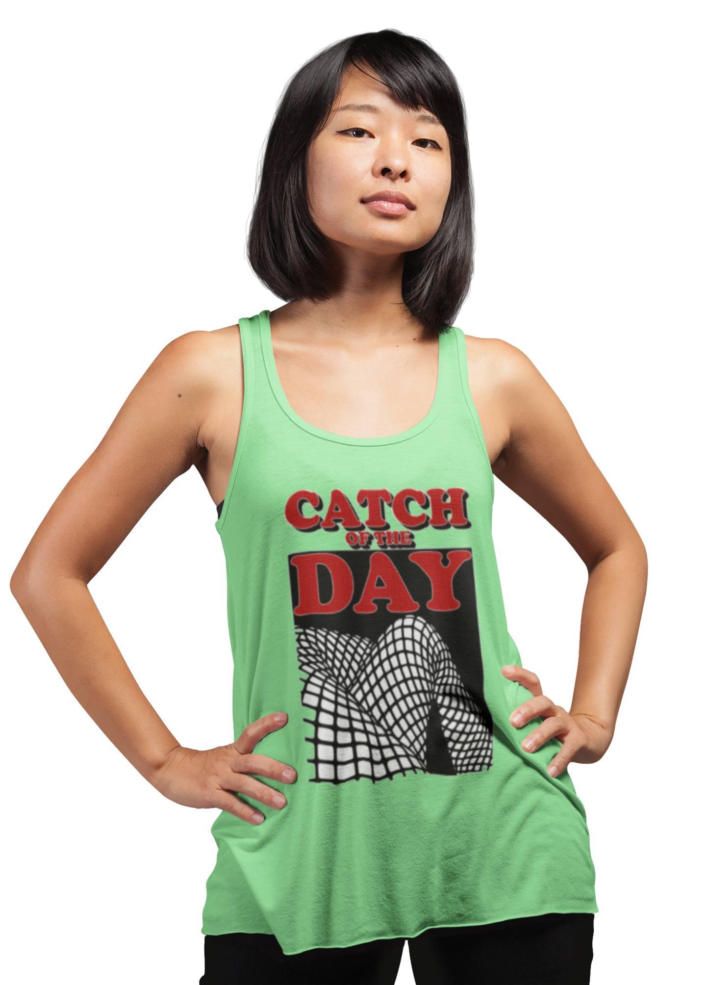 Catch Of The Day - Women's Tank Top - Witty Twisters Fashions