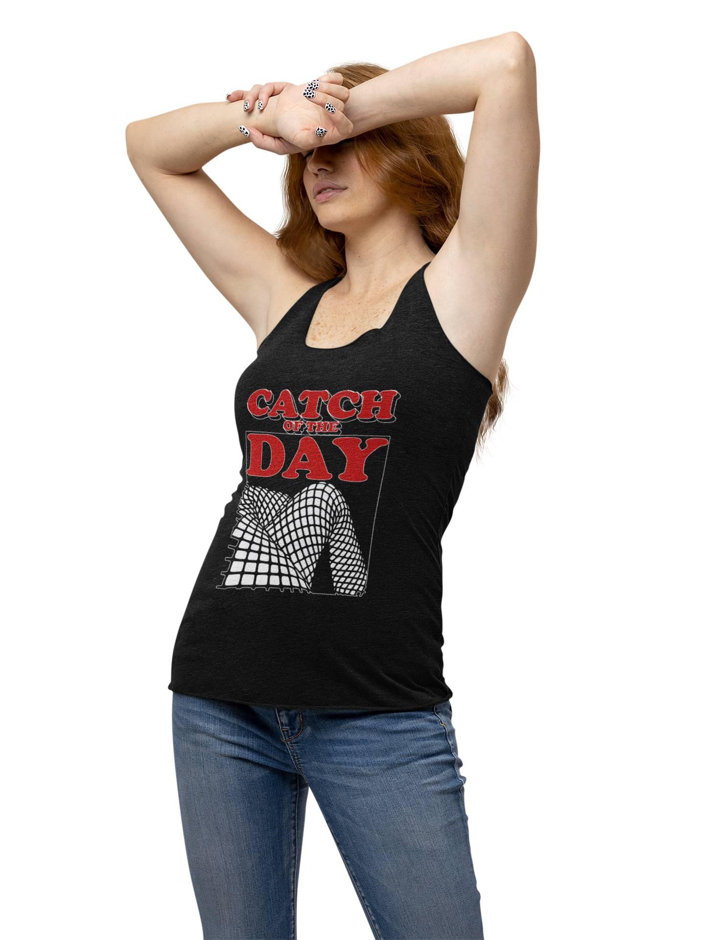 Catch Of The Day - Women's Tank Top - Witty Twisters Fashions