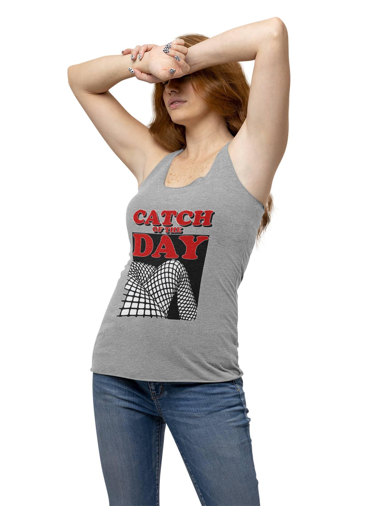 Catch Of The Day - Women's Tank Top - Witty Twisters Fashions